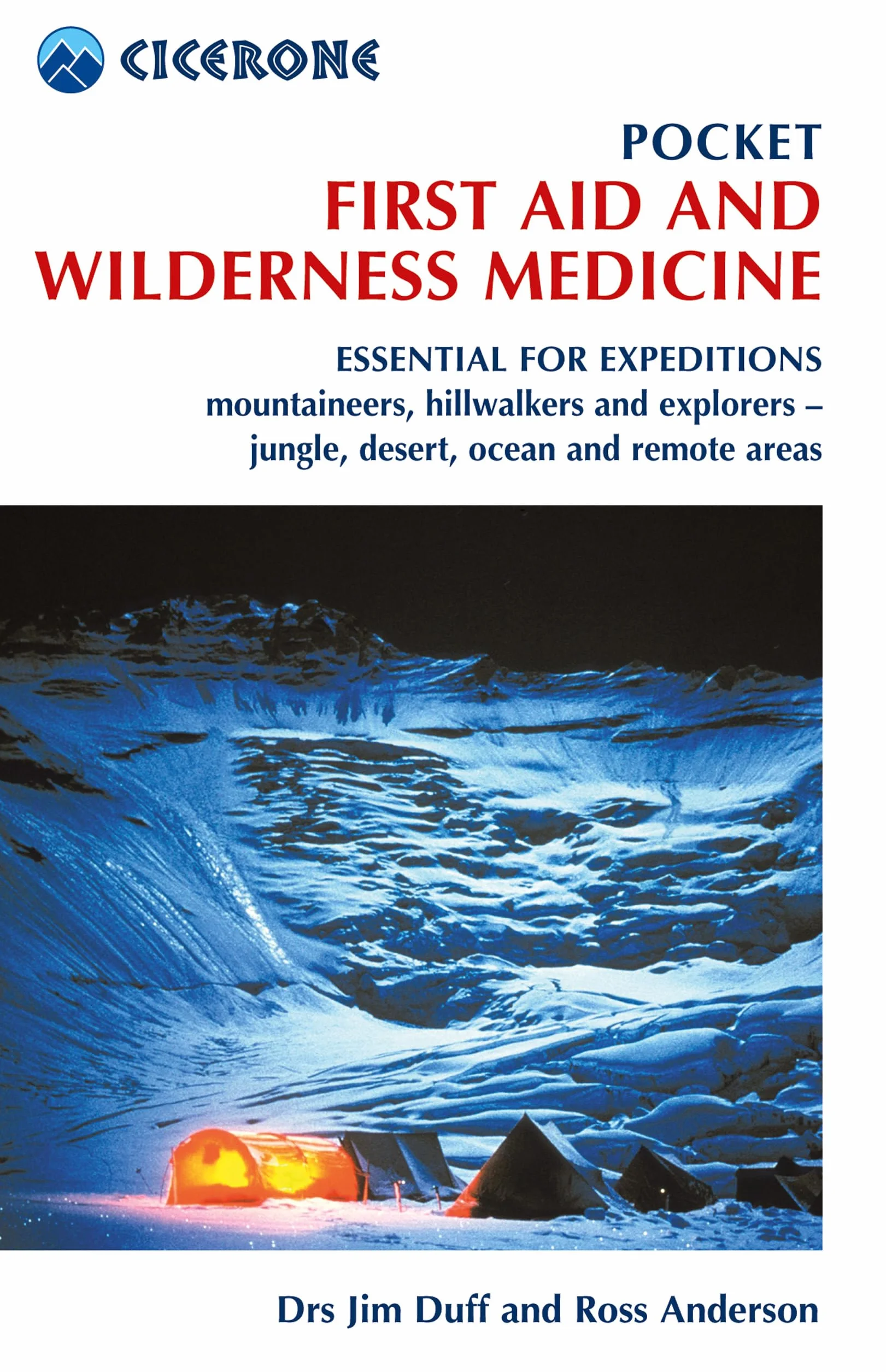 Pocket First Aid and Wilderness Medicine: Essential for Expeditions