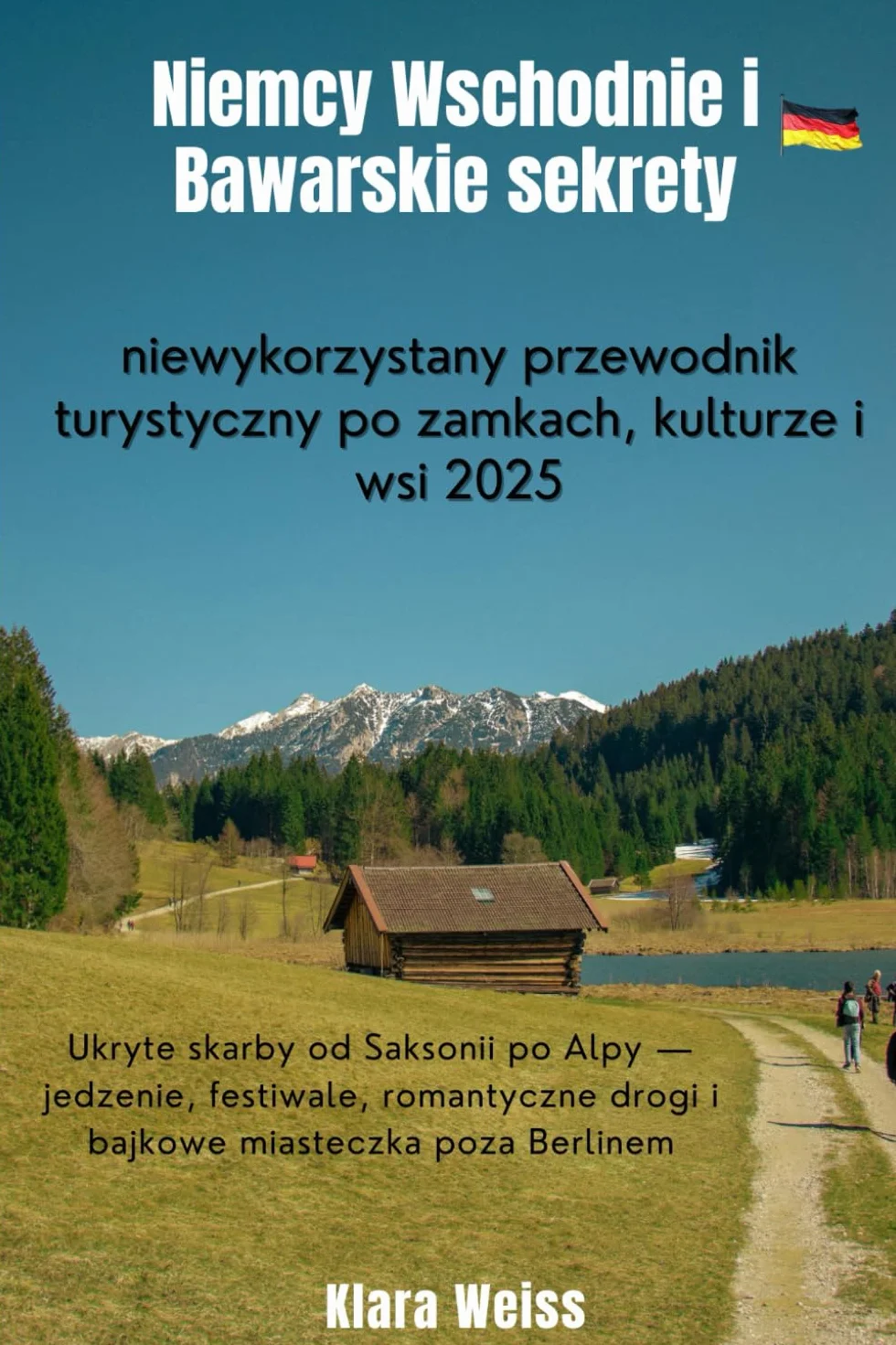 Przewodnik turystyczny po zamkach i kulturze Niemiec Wschodnich i Bawarii 2025