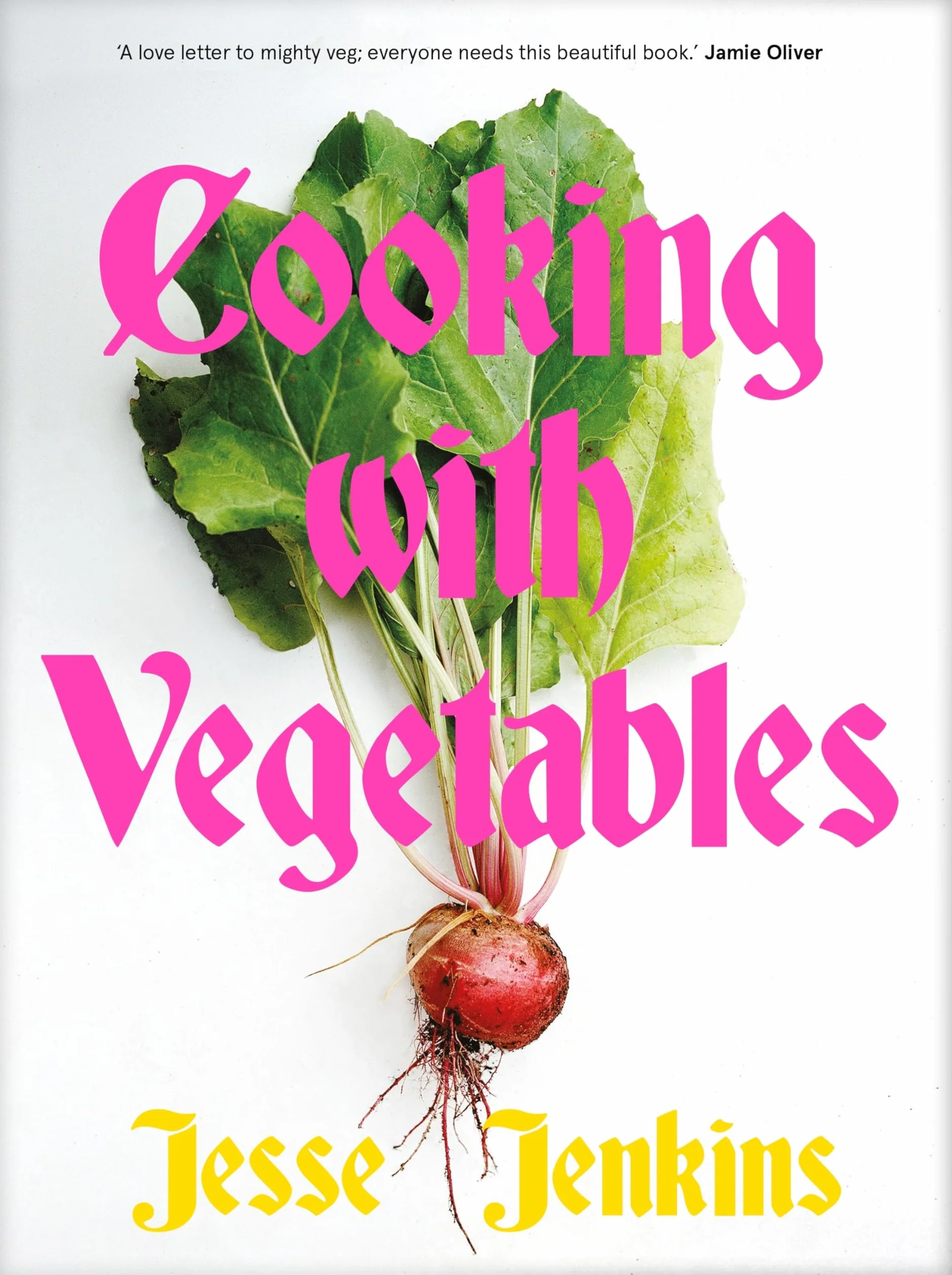 Cooking with Vegetables: THE SUNDAY TIMES BESTSELLER