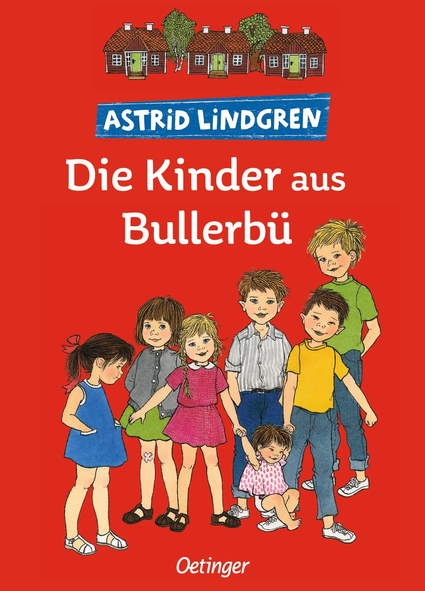 Die Kinder aus Bullerbü: Alle drei Kinderbücher in einem Band 1-3