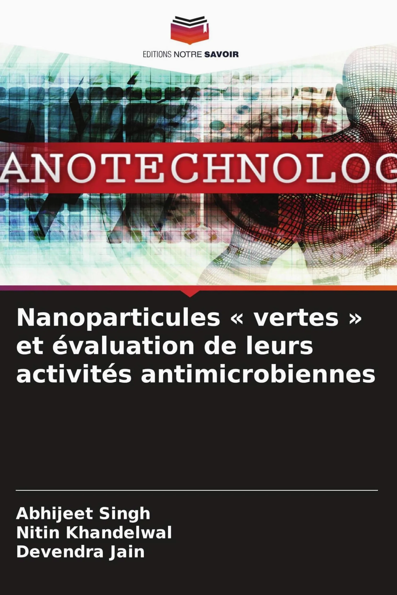 Nanoparticules ' vertes ' et évaluation de leurs activités antimicrobiennes