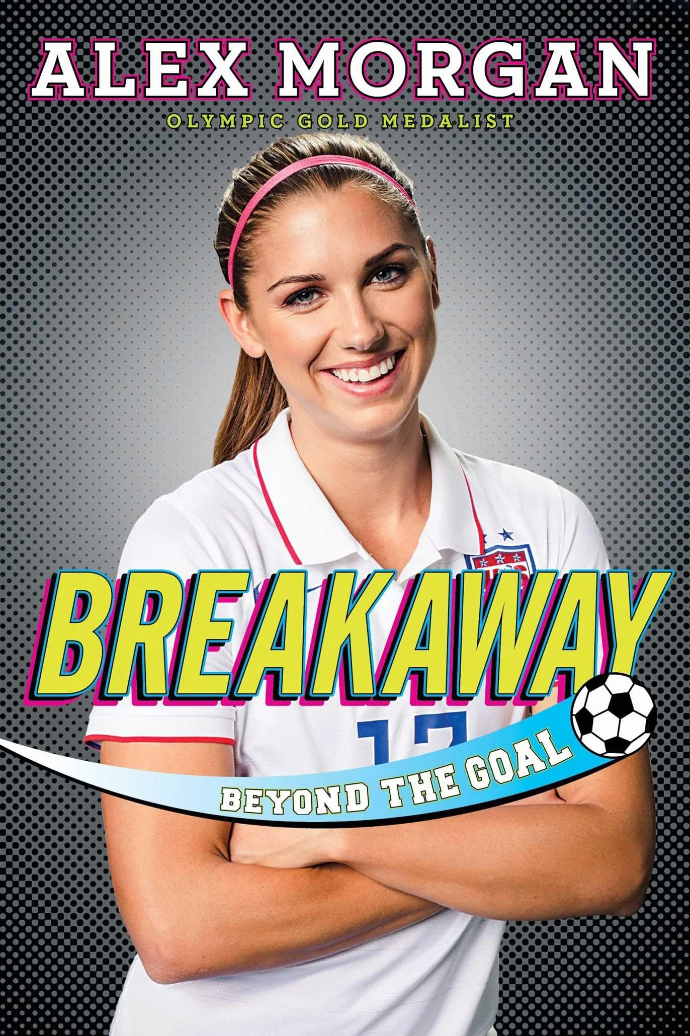 Breakaway: Beyond the Goal