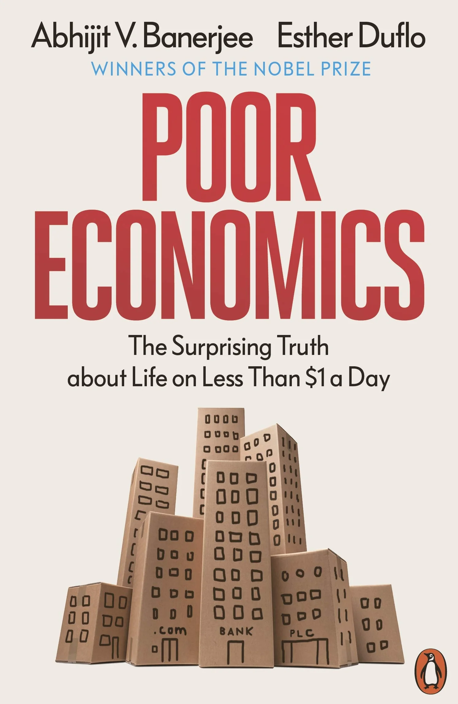 Poor Economics: The Surprising Truth about Life on Less Than $1 a Day
