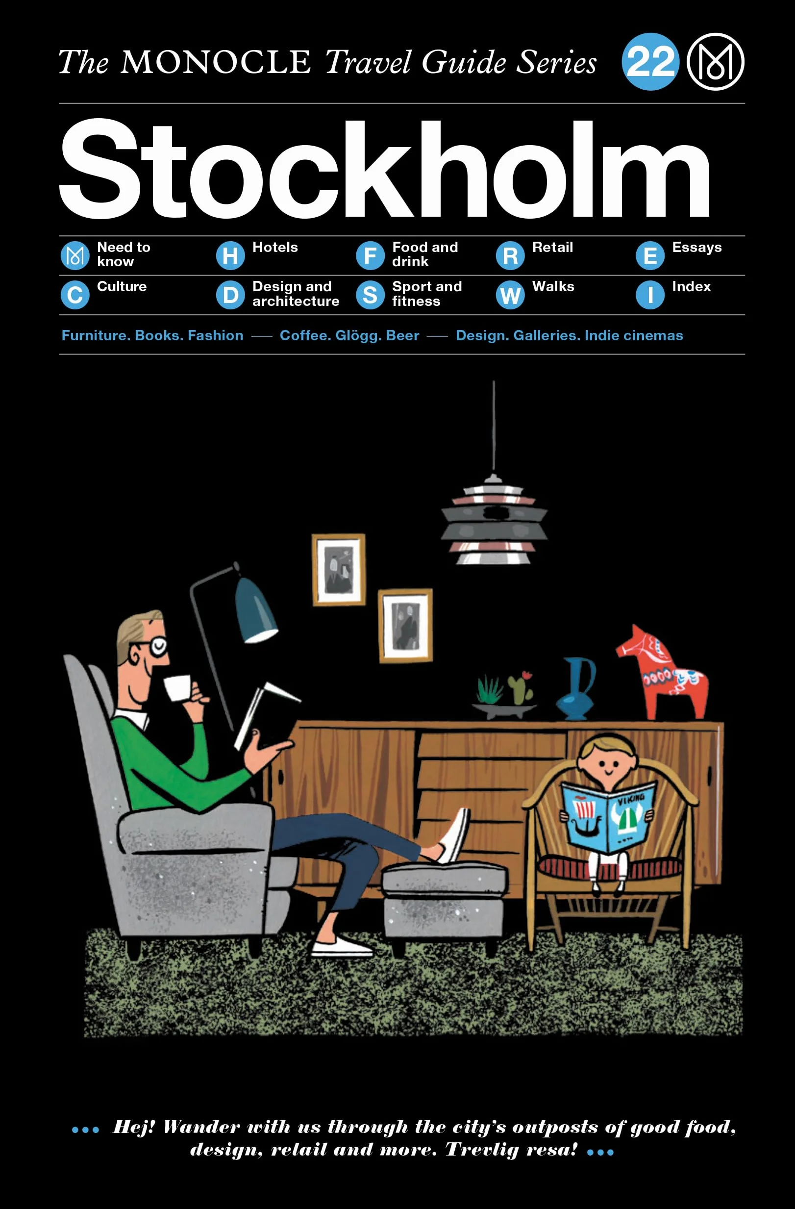 The Monocle Travel Guide to Stockholm: Monocle Travel Guide Series