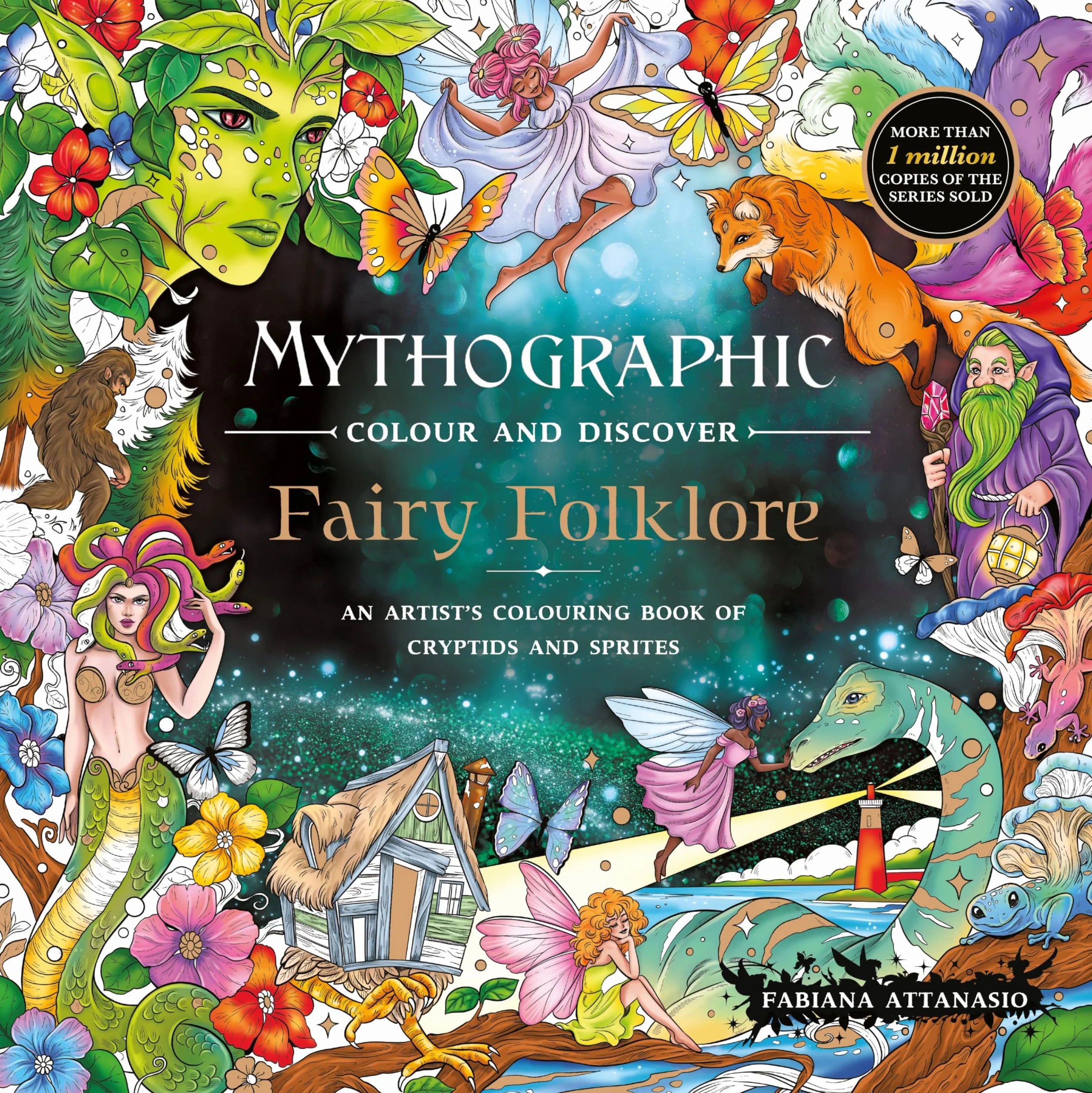 Mythographic Colour and Discover: Fairy Folklore Colouring Book of Cryptids and Sprites