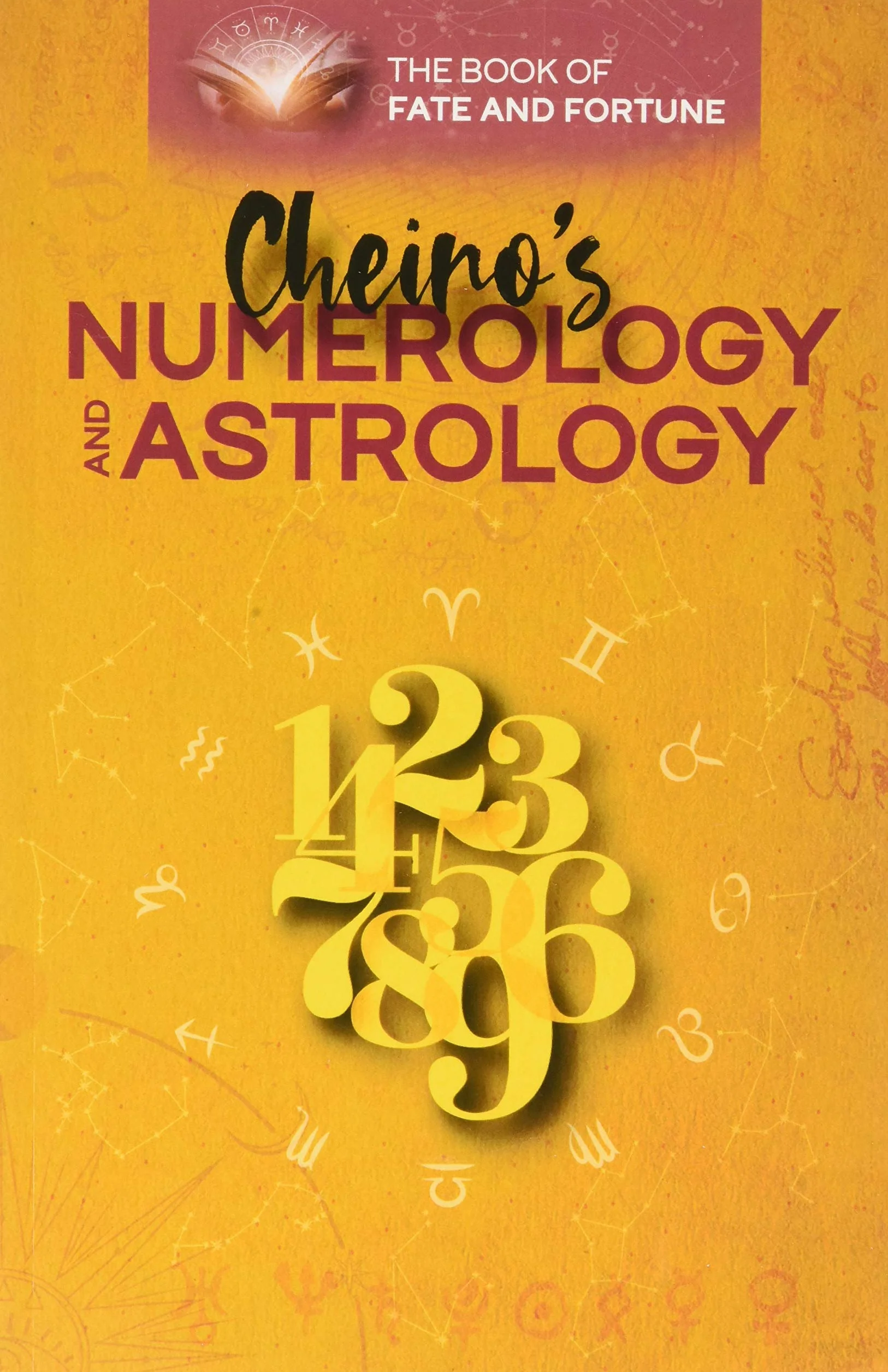 Cheiro's Numerology and Astrology: The Book of Fate and Fortune
