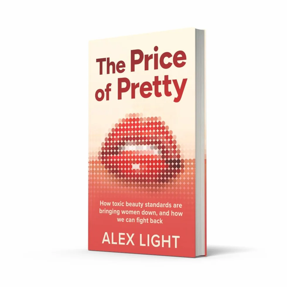 The Price of Pretty: Fight Back Against Impossible Beauty Standards & Become Your Most Empowered Self - Self-Help Book by Sunday Times Bestselling Author