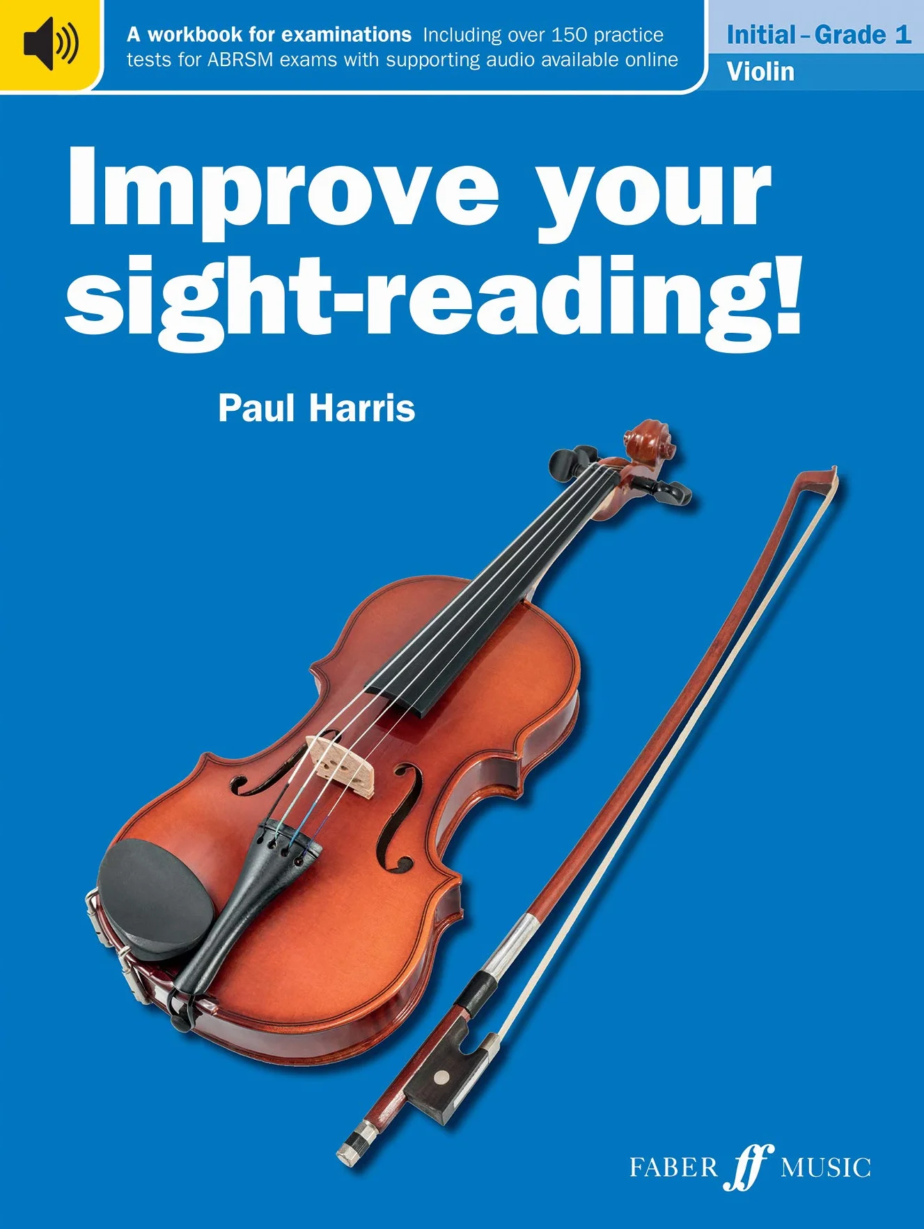 Improve Your Sight-Reading! Violin Grade 1: Violin Solo
