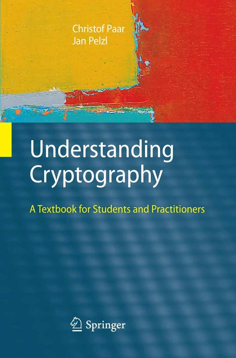 Understanding Cryptography: A Textbook for Students and Practitioners