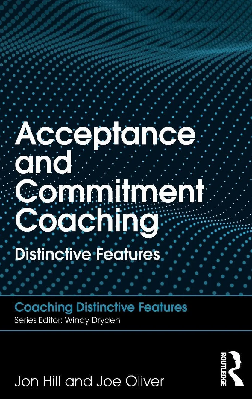 Acceptance and Commitment Coaching: Distinctive Features