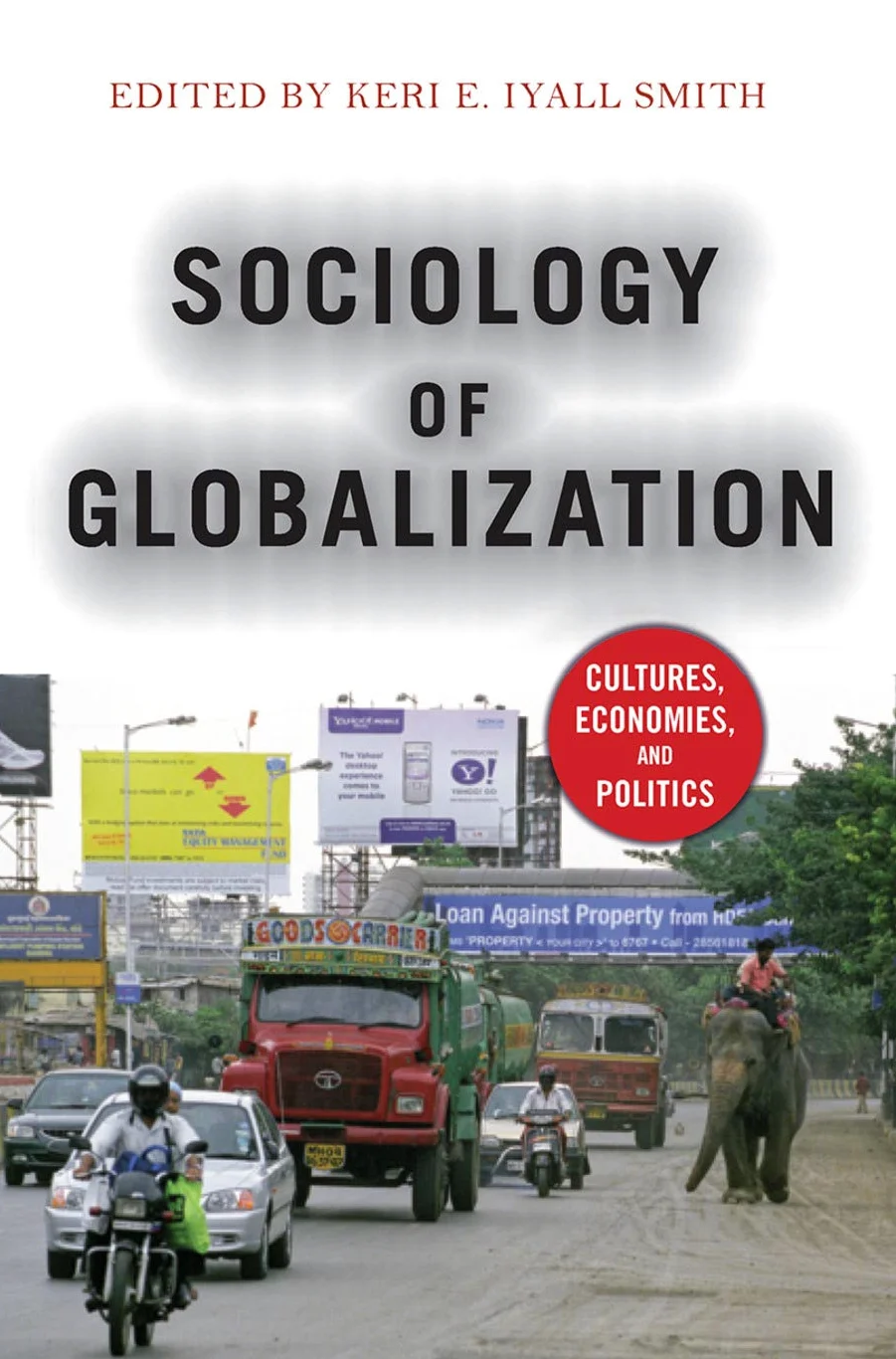 Sociology of Globalization: Cultures, Economies, and Politics