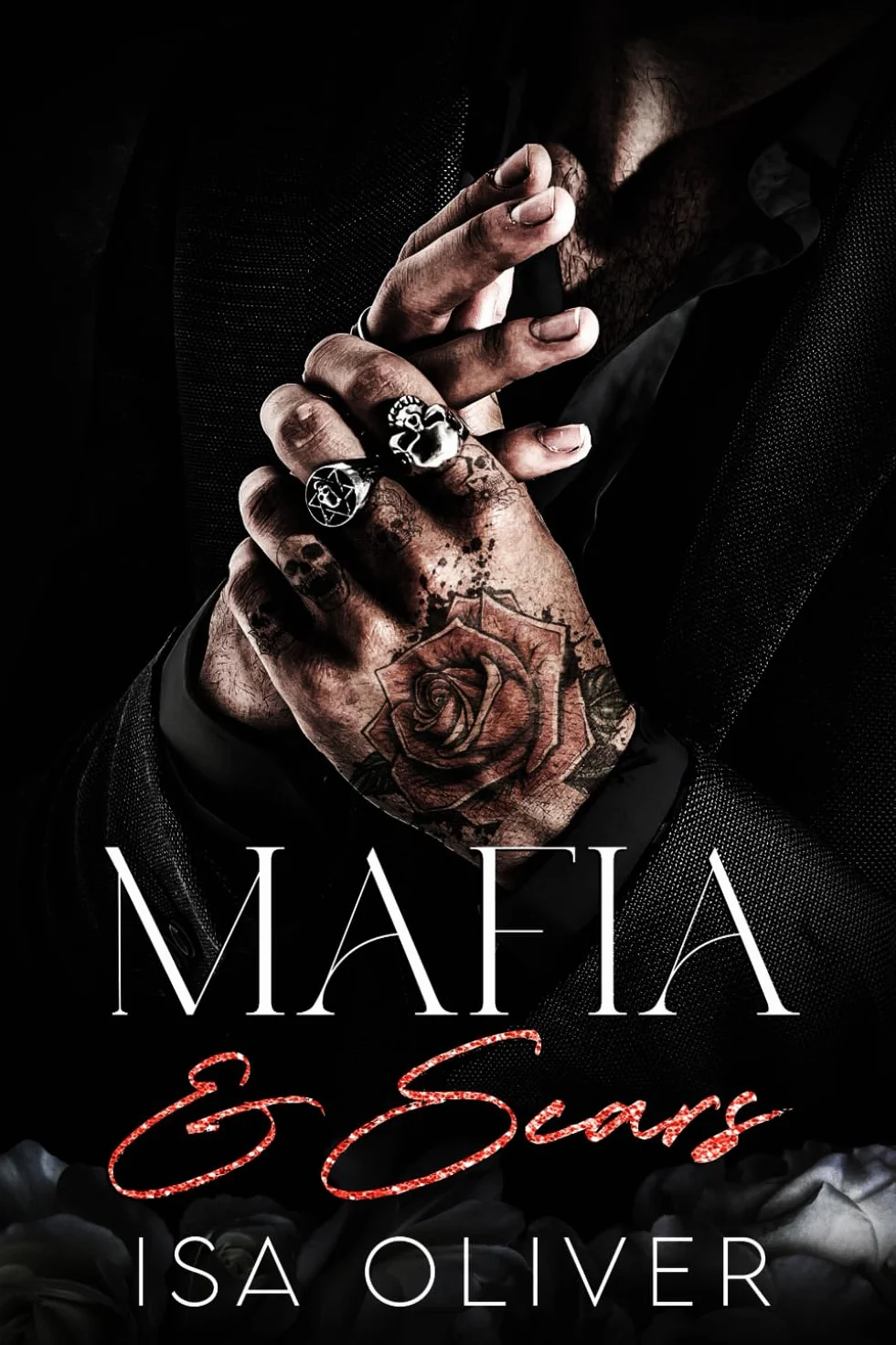 Mafia And Scars: A Mafia Romance