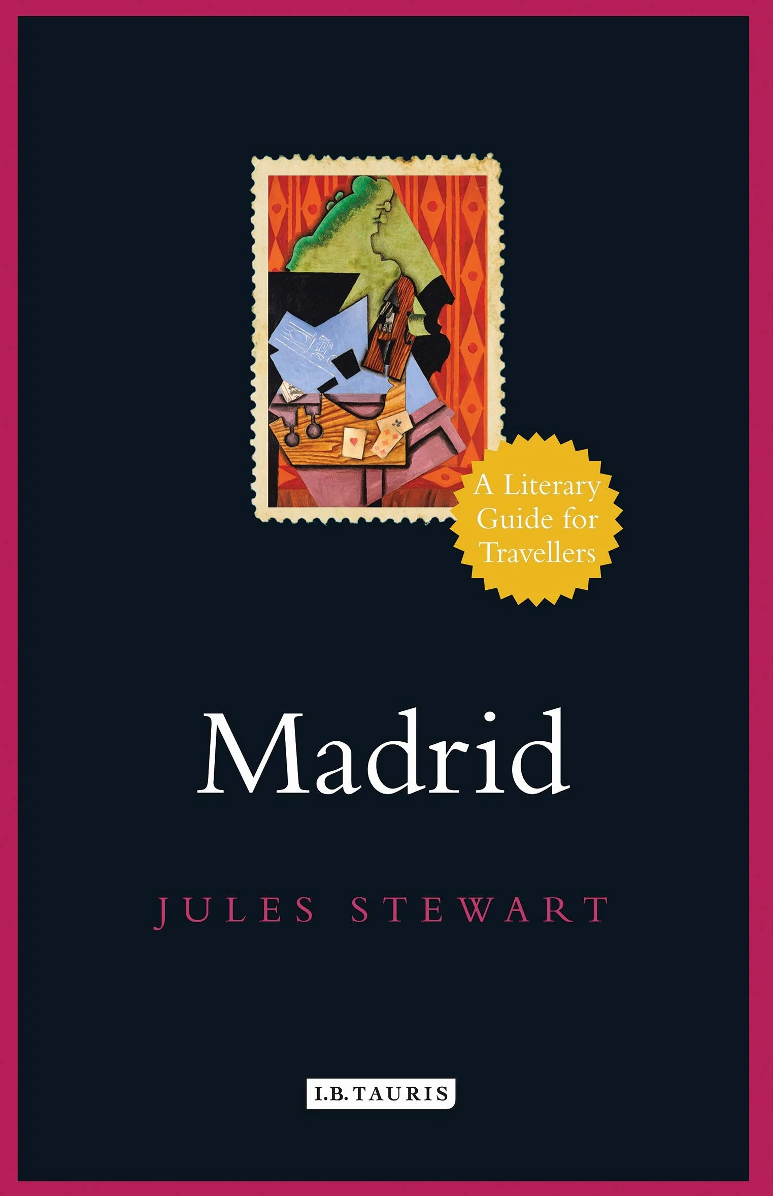 Madrid: A Literary Guide for Travellers