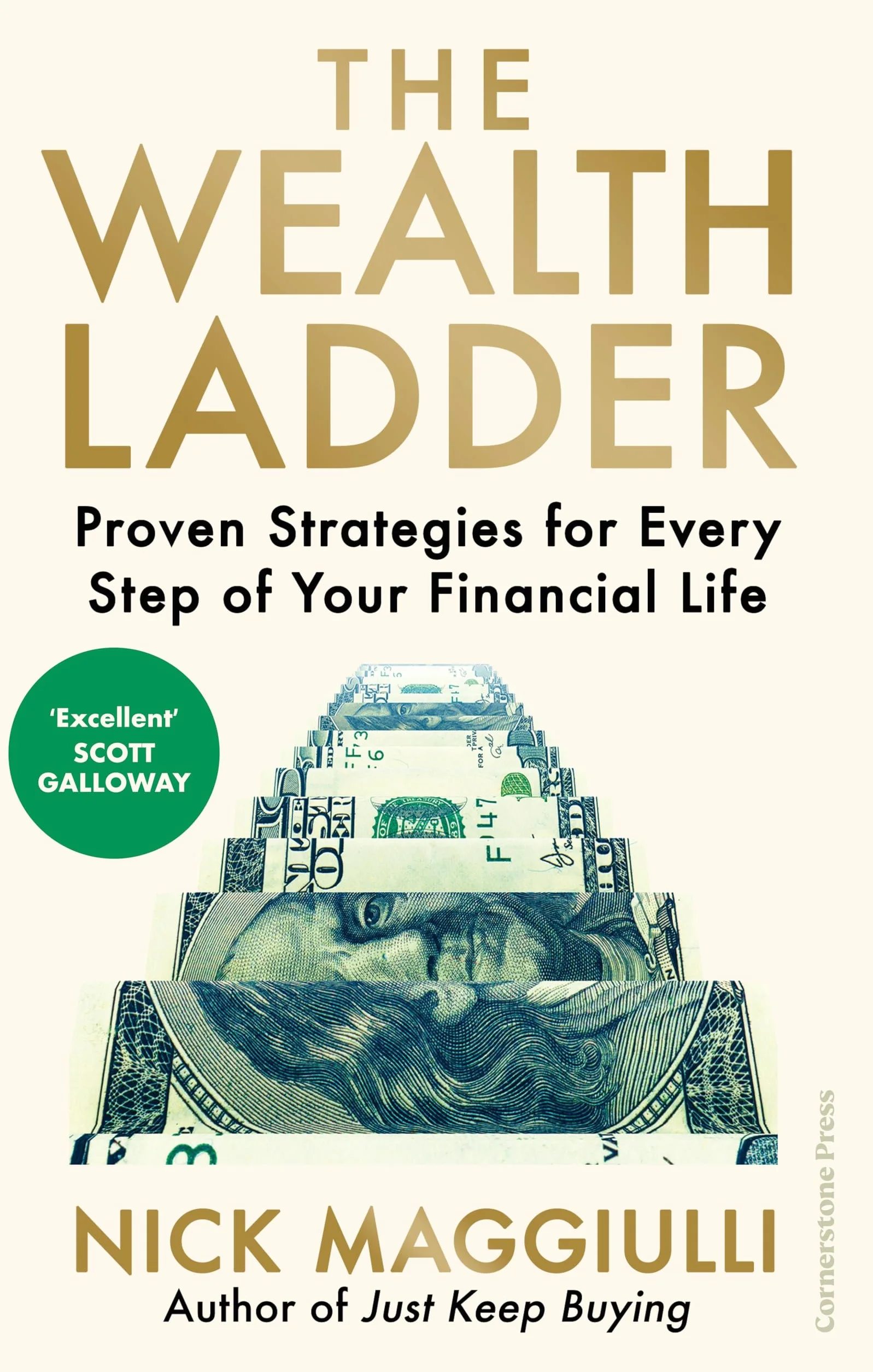 The Wealth Ladder: Proven Strategies for Every Step of Your Financial Life
