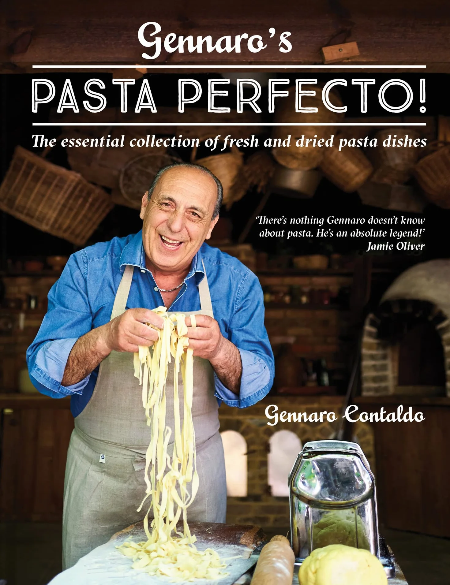 Gennaro’s Pasta Perfecto!: The essential collection of fresh and dried pasta dishes