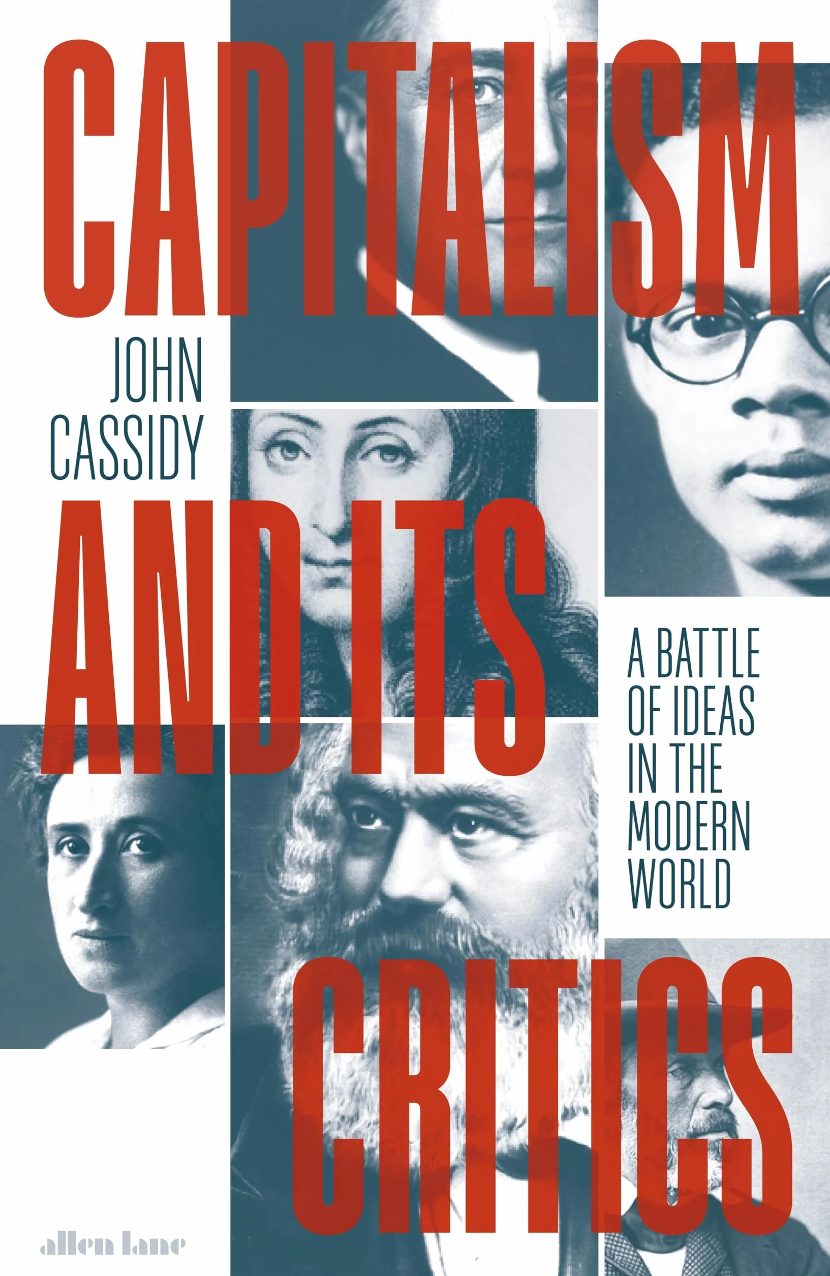 Capitalism and Its Critics: A Battle of Ideas in the Modern World