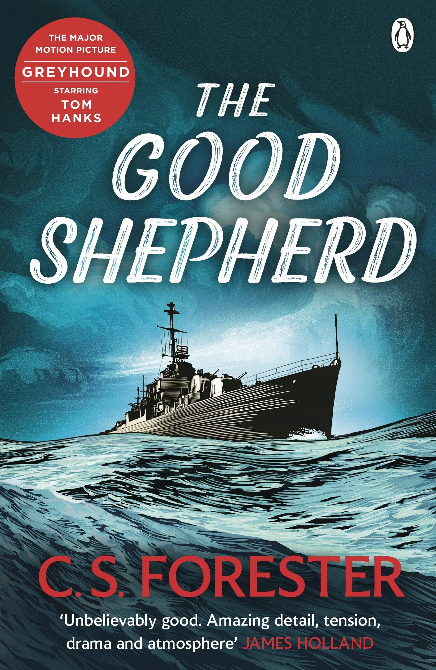 The Good Shepherd: Unbelievably good. Amazing tension, drama and atmosphere James Holland