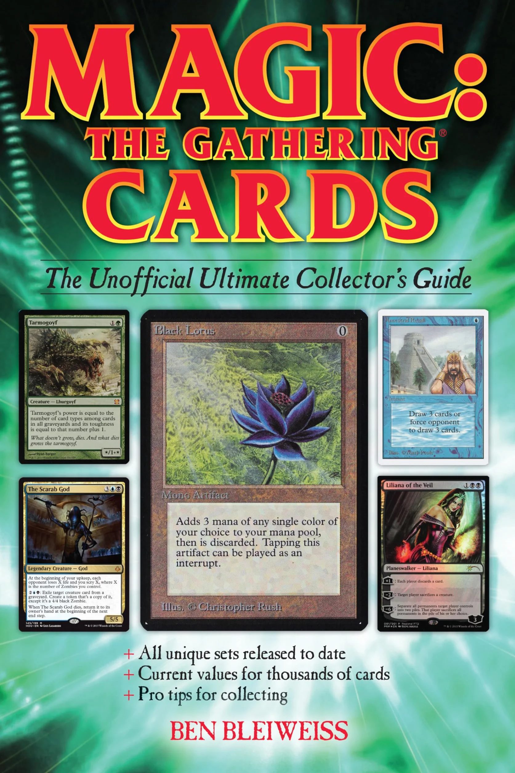 Magic: The Gathering Cards: The Unofficial Ultimate Collector's Guide