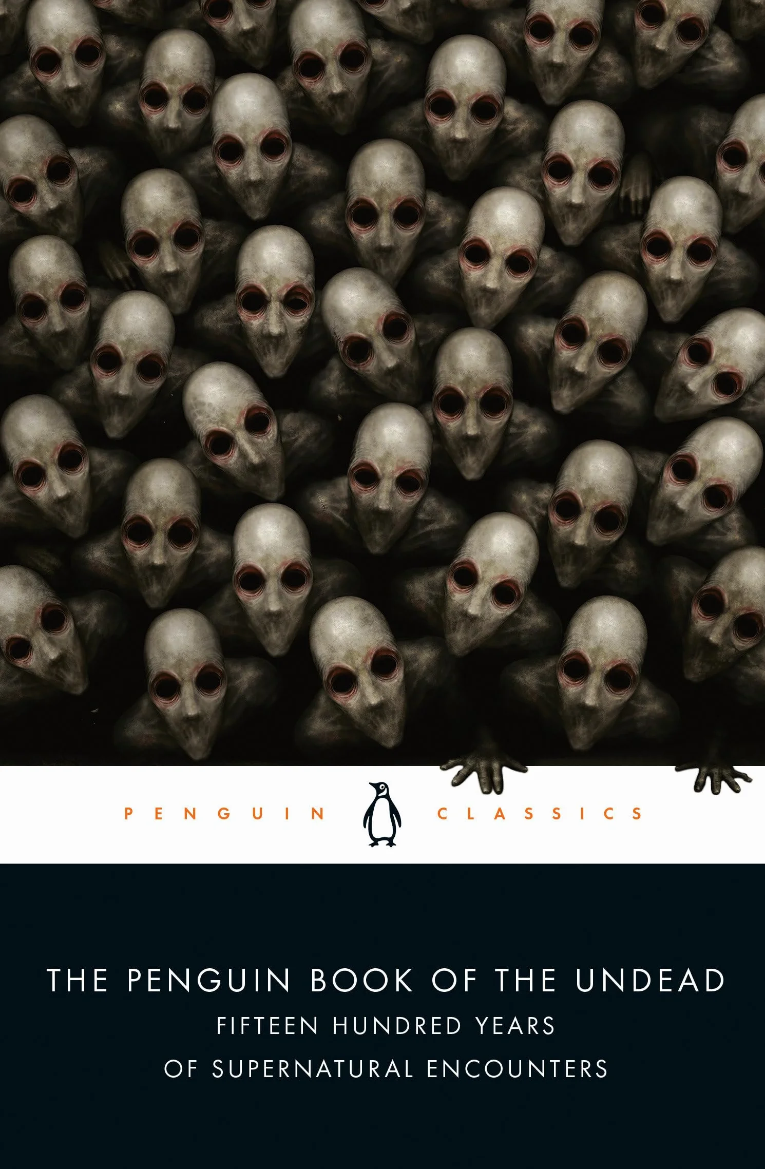 The Penguin Book of the Undead: Fifteen Hundred Years of Supernatural Encounters