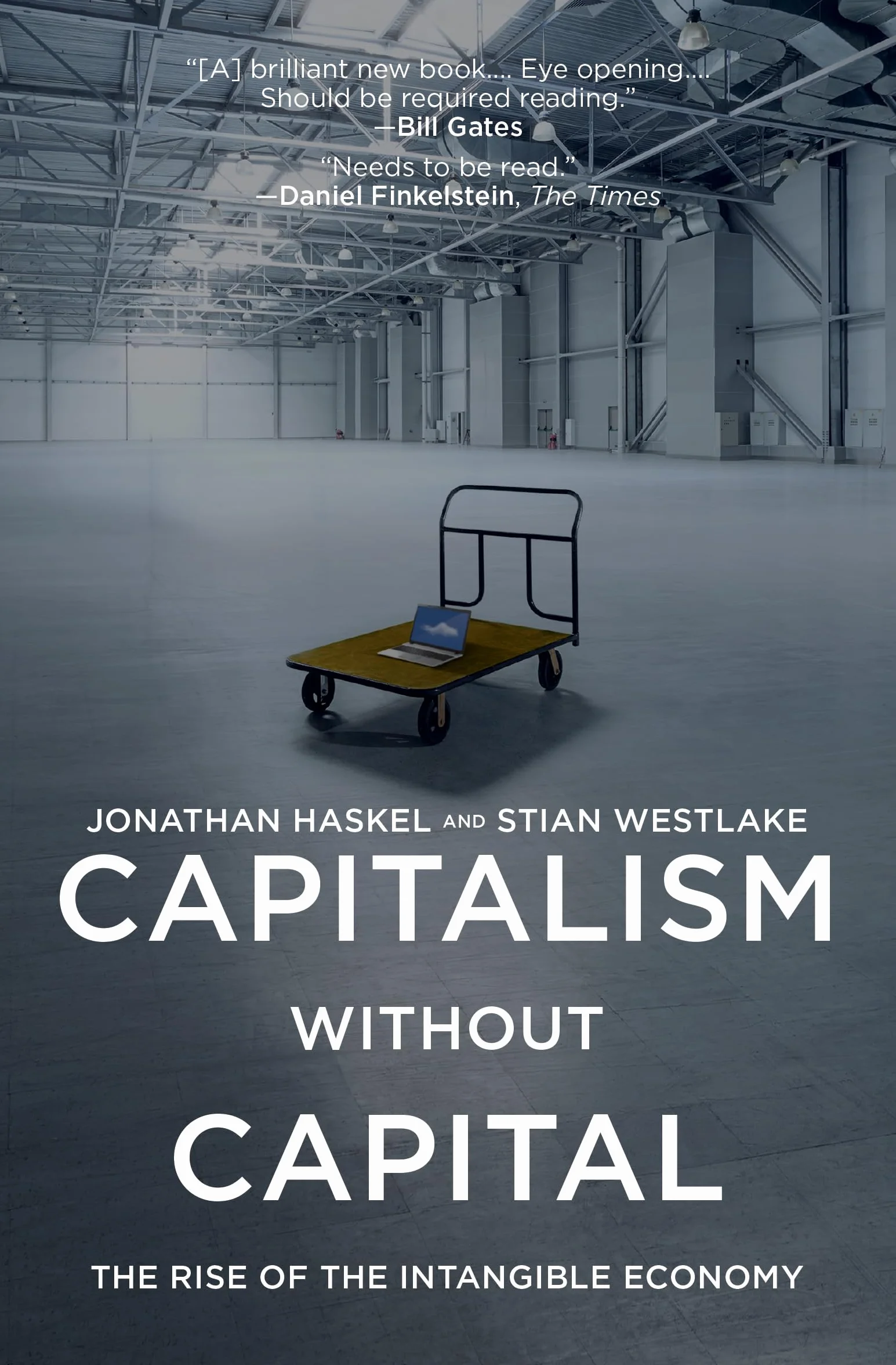 Capitalism Without Capital: The Rise of the Intangible Economy
