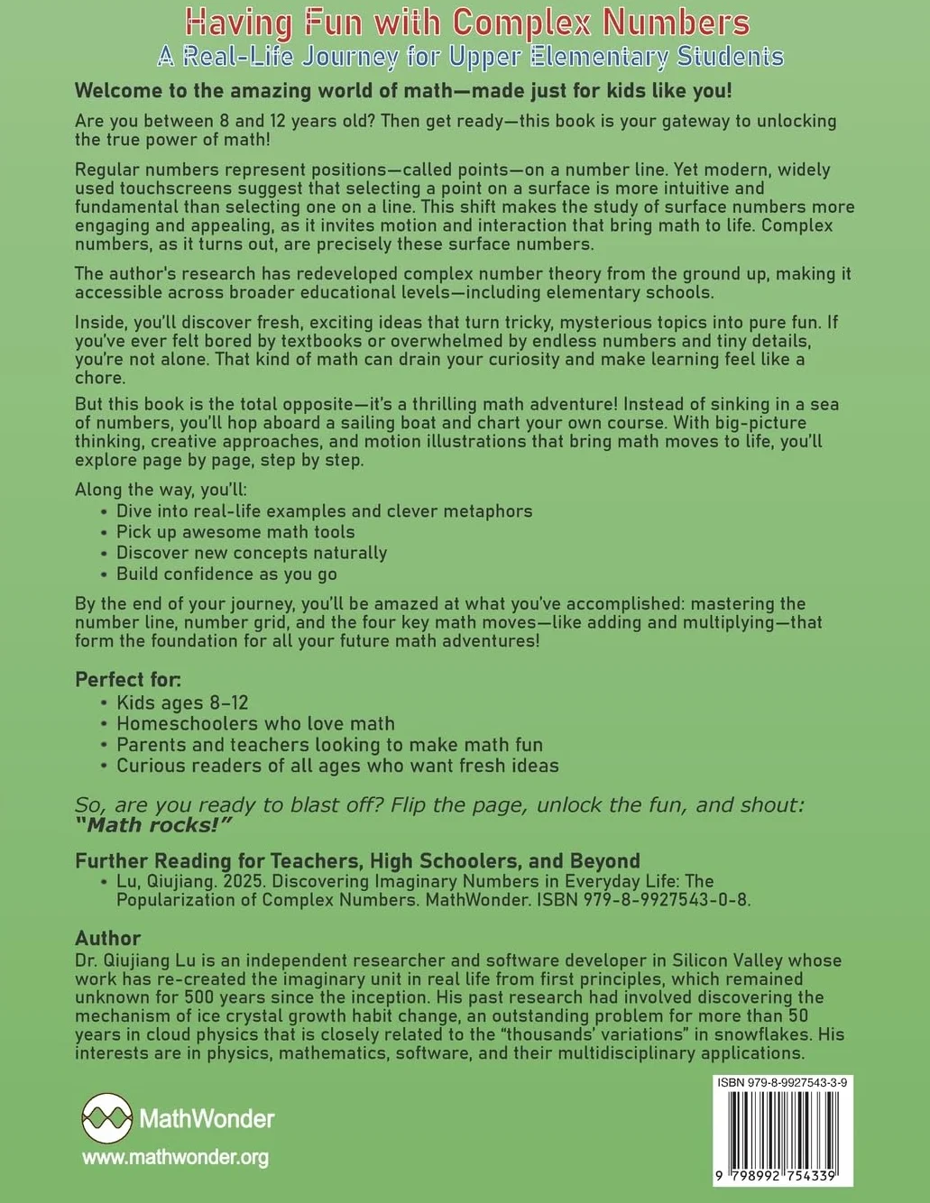 Having Fun with Complex Numbers: A Real-Life Journey for Upper Elementary Students