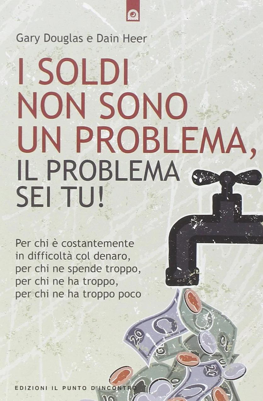 I soldi non sono un problema, il problema sei tu