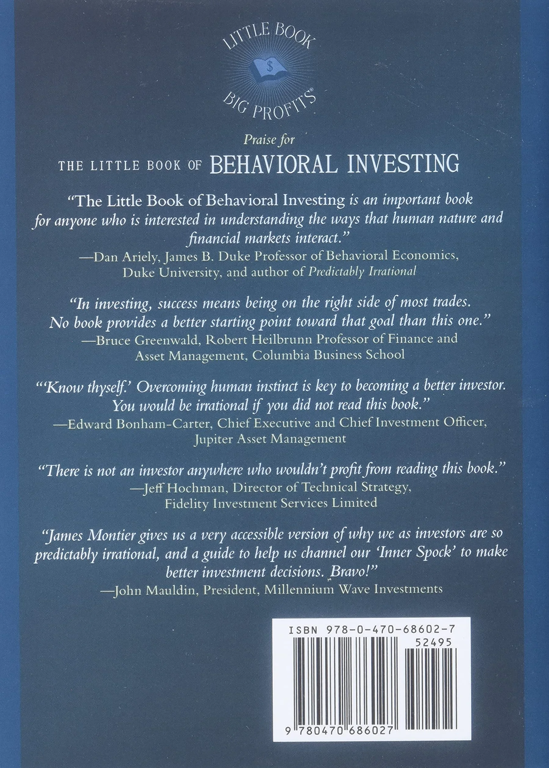 The Little Book of Behavioral Investing: How Not to Be Your Own Worst Enemy: 35