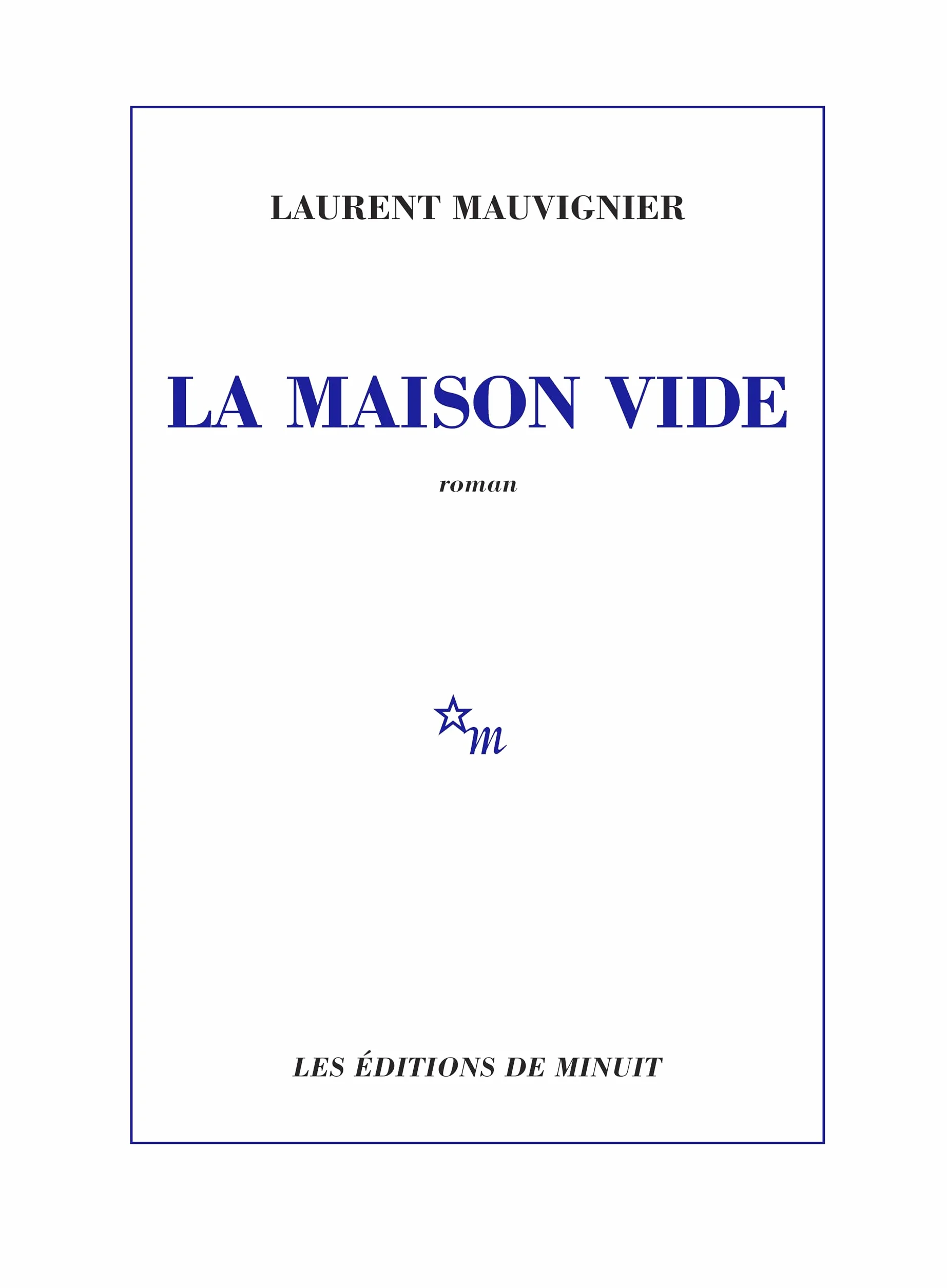 La maison vide: Prix Goncourt 2025