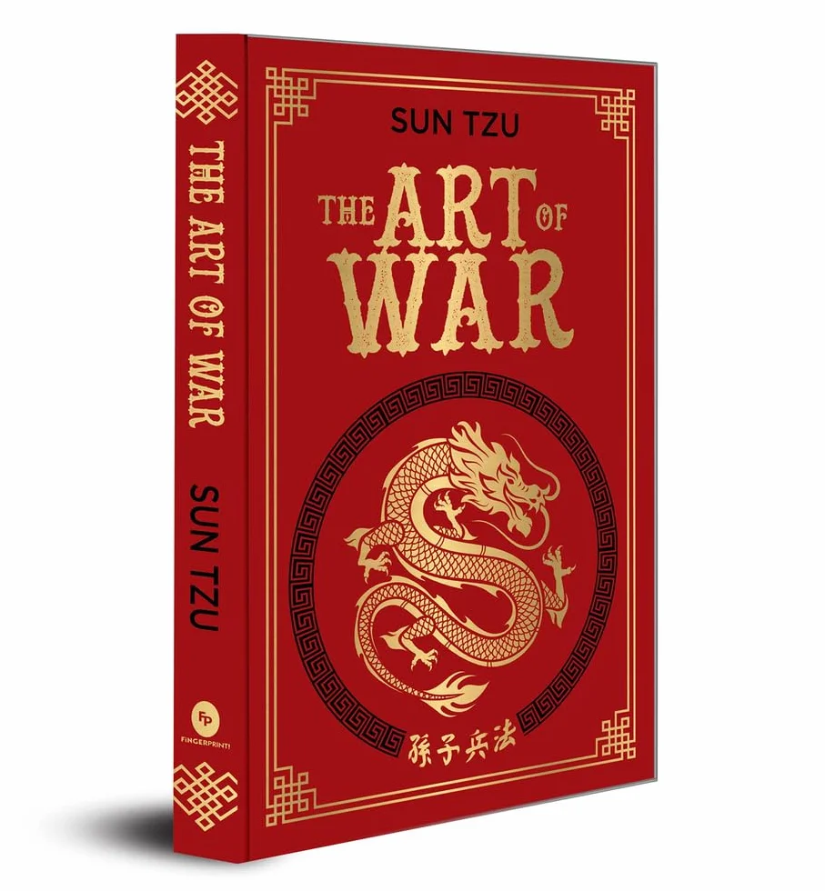The Art of War Deluxe Hardbound Edition: Sun Tzu Book on Ancient Military Strategy, Leadership Principles & War Tactics