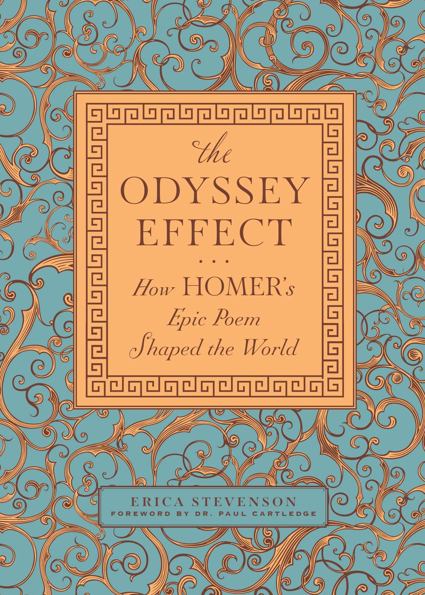 The Odyssey Effect: How Homer's Epic Poem Shaped the World