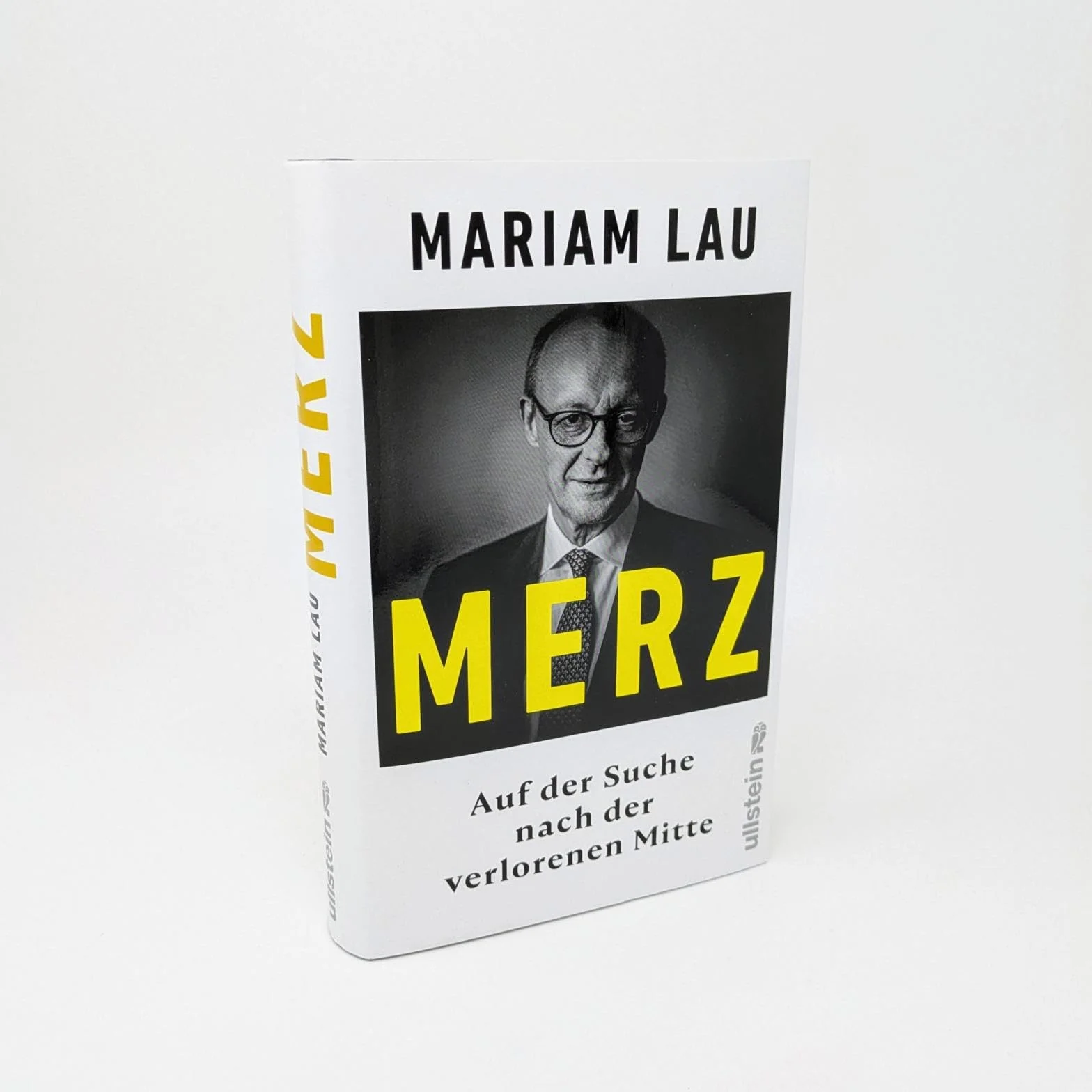 Merz: Auf der Suche nach der verlorenen Mitte | Ein Konservativer im Zeitalter der Autoritären