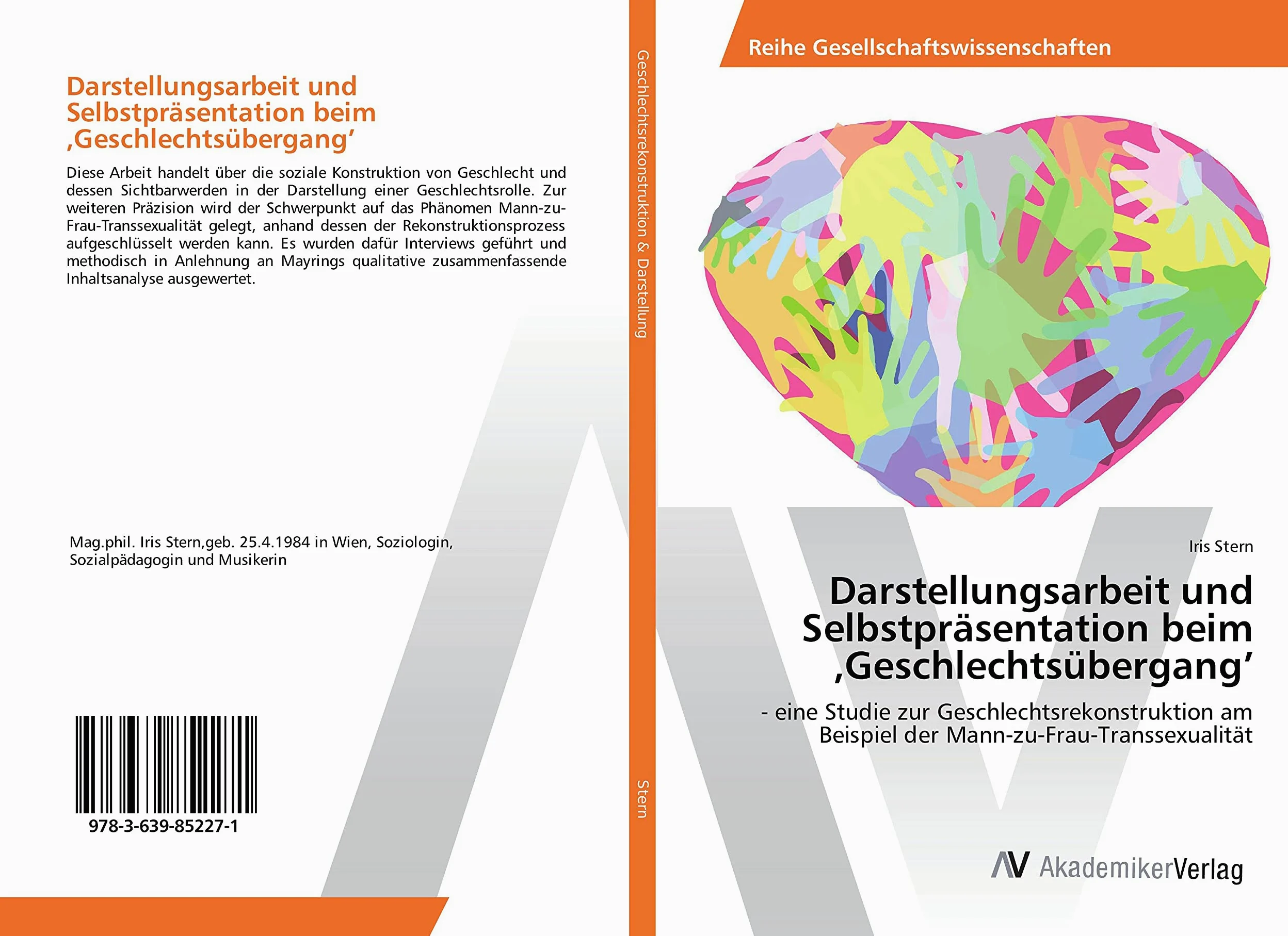 Darstellungsarbeit und Selbstpräsentation beim ‚Geschlechtsübergang': - eine Studie zur Geschlechtsrekonstruktion am Beispiel der Mann-zu-Frau-Transsexualität