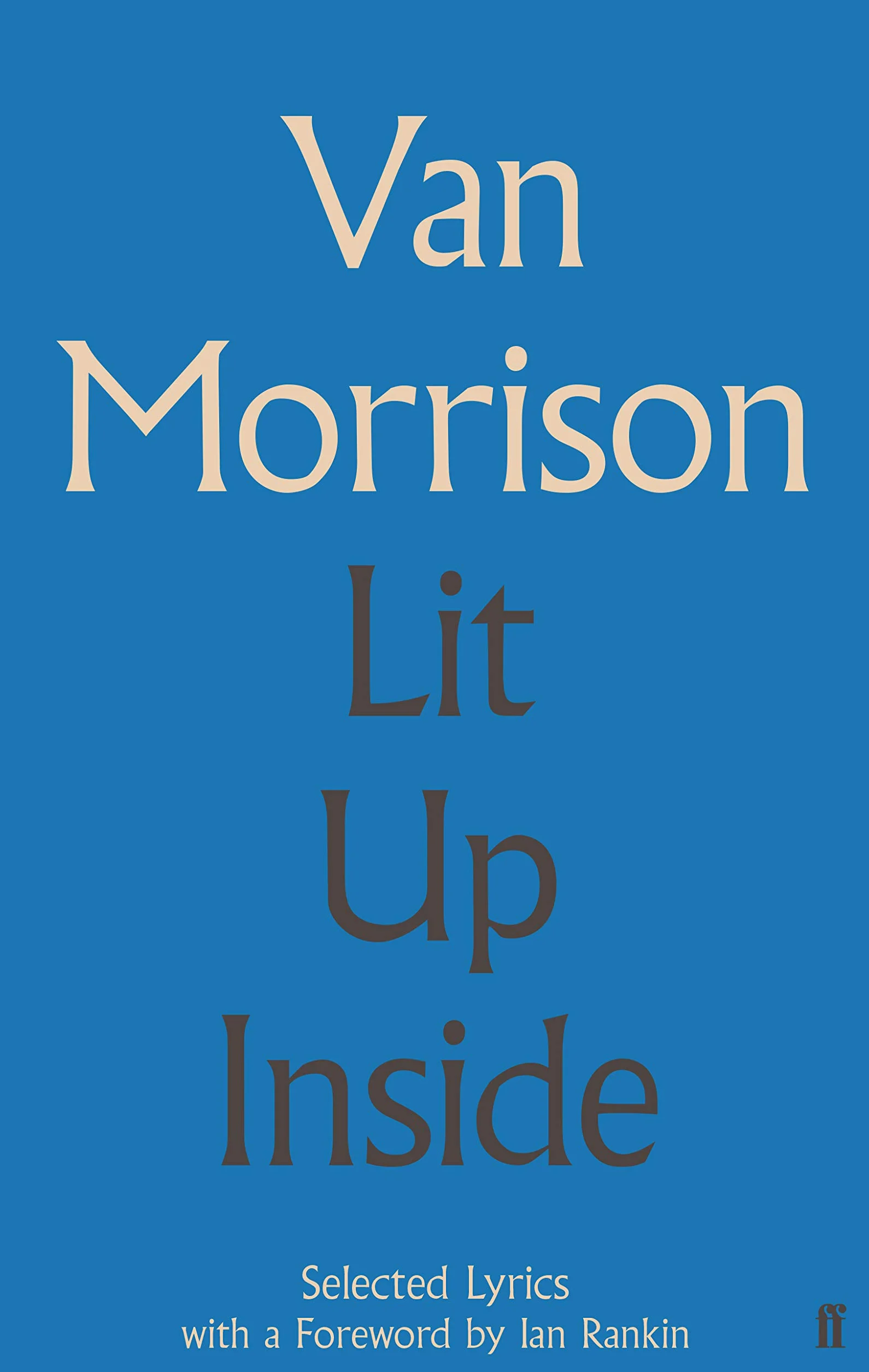 Lit Up Inside: Selected Lyrics