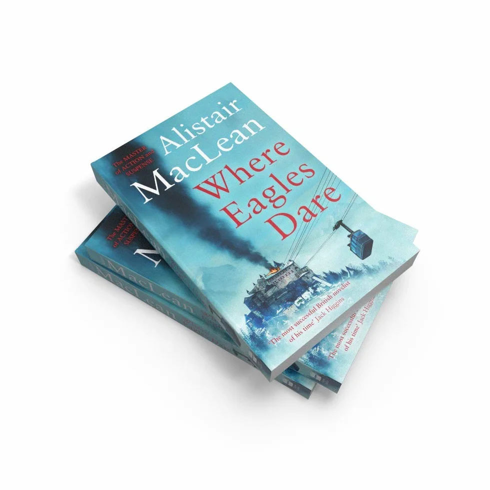 Where Eagles Dare: Classic World War II Thriller