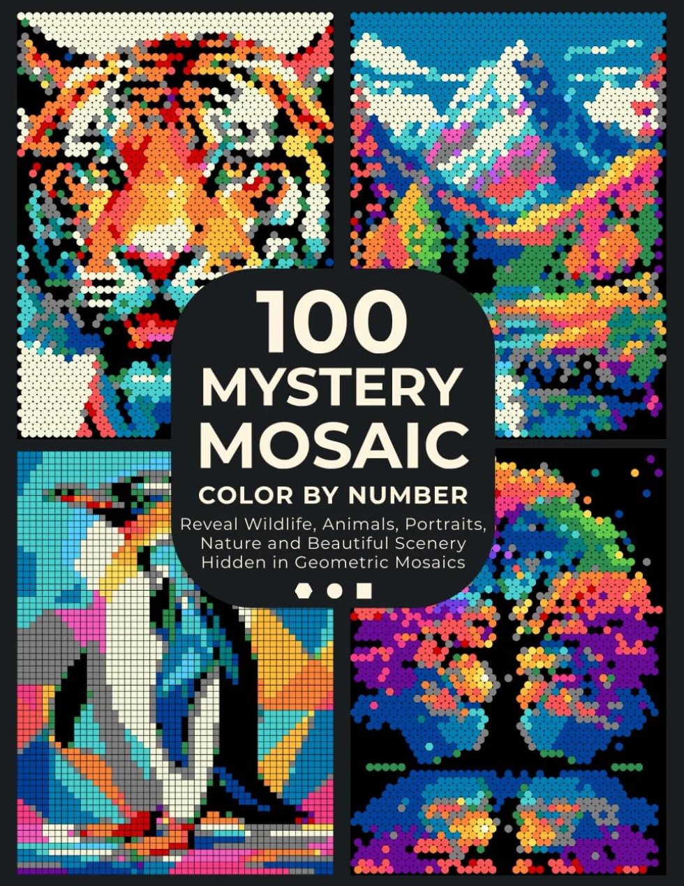 100 Mystery Mosaic Color by Number: Pixel Art Masterpieces: Reveal Wildlife, Animals, Portraits, Nature and Beautiful Scenery Hidden in Geometric ... Hours of Relaxing Coloring for Adults & Teens