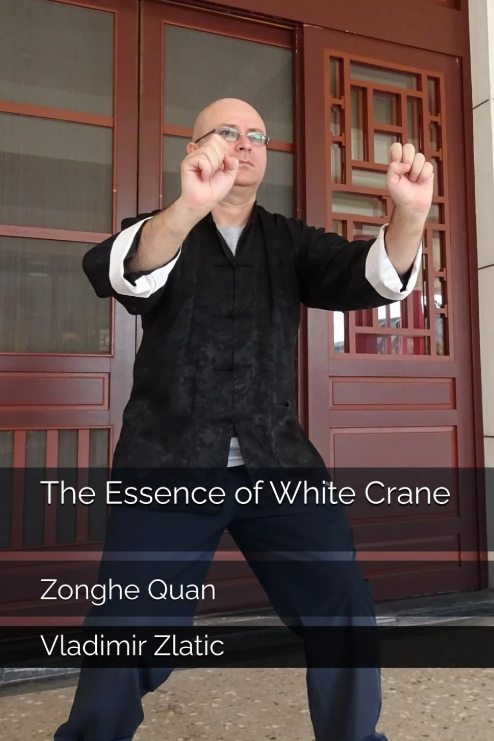 The Essence of White Crane: Zonghe Quan