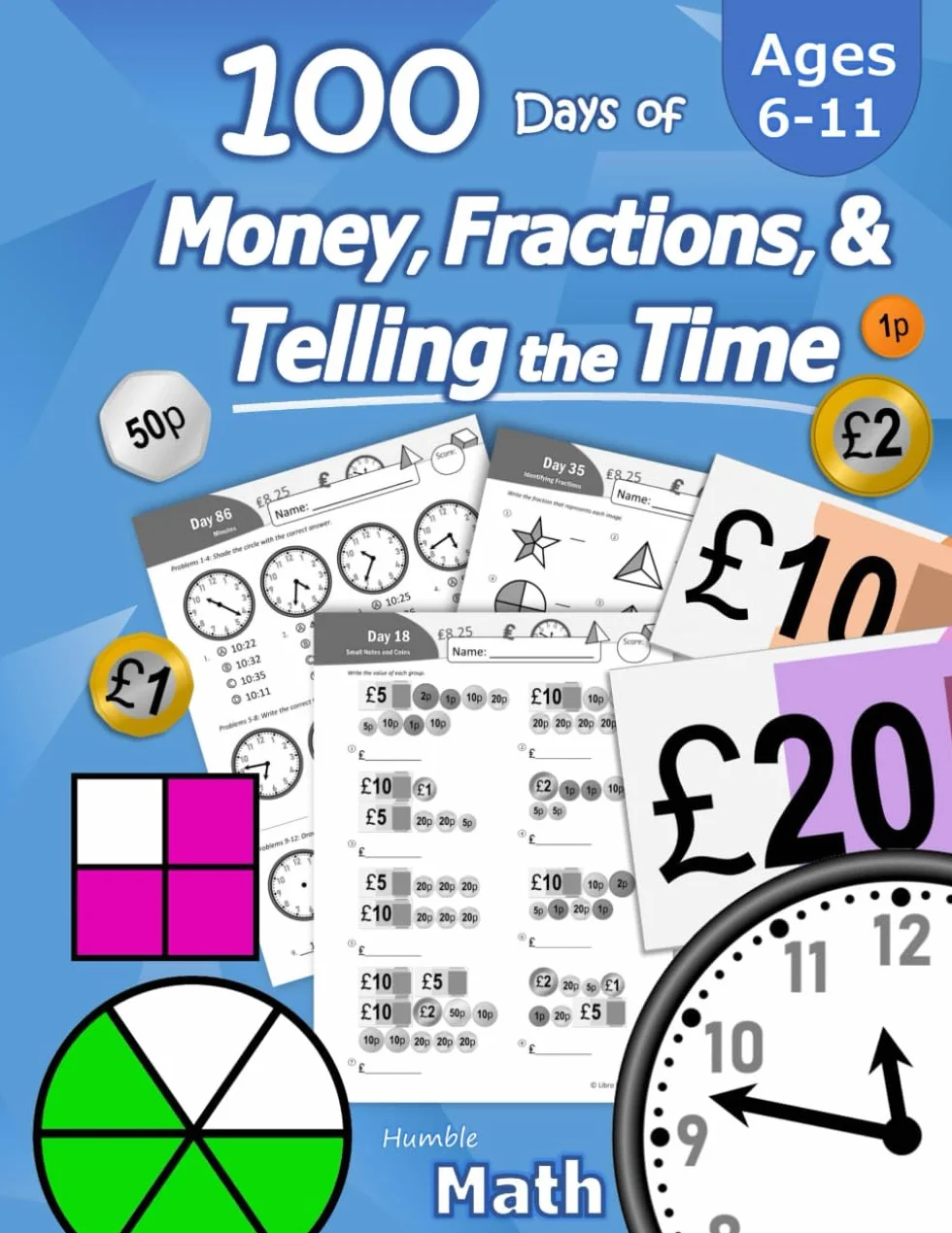 Maths Workbook: Money, Fractions & Telling the Time (Ages 6-11) – UK Coins & Notes Practice