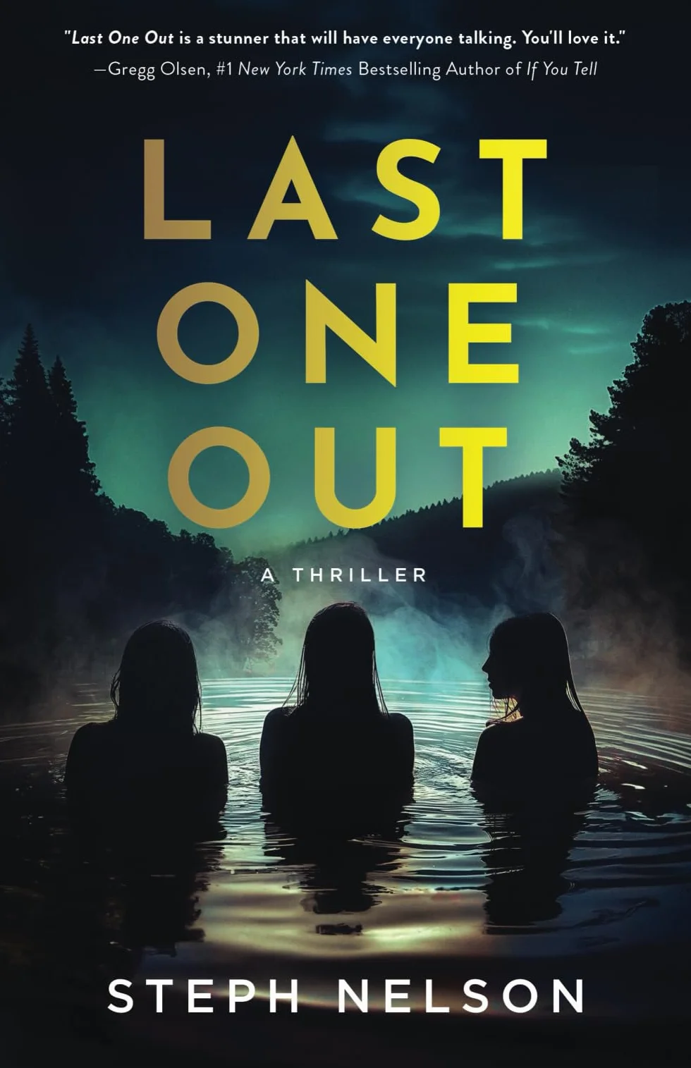 Last One Out: A Thriller