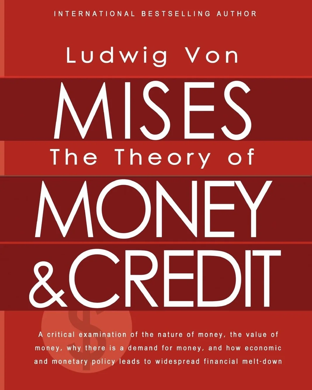 The Theory of Money and Credit