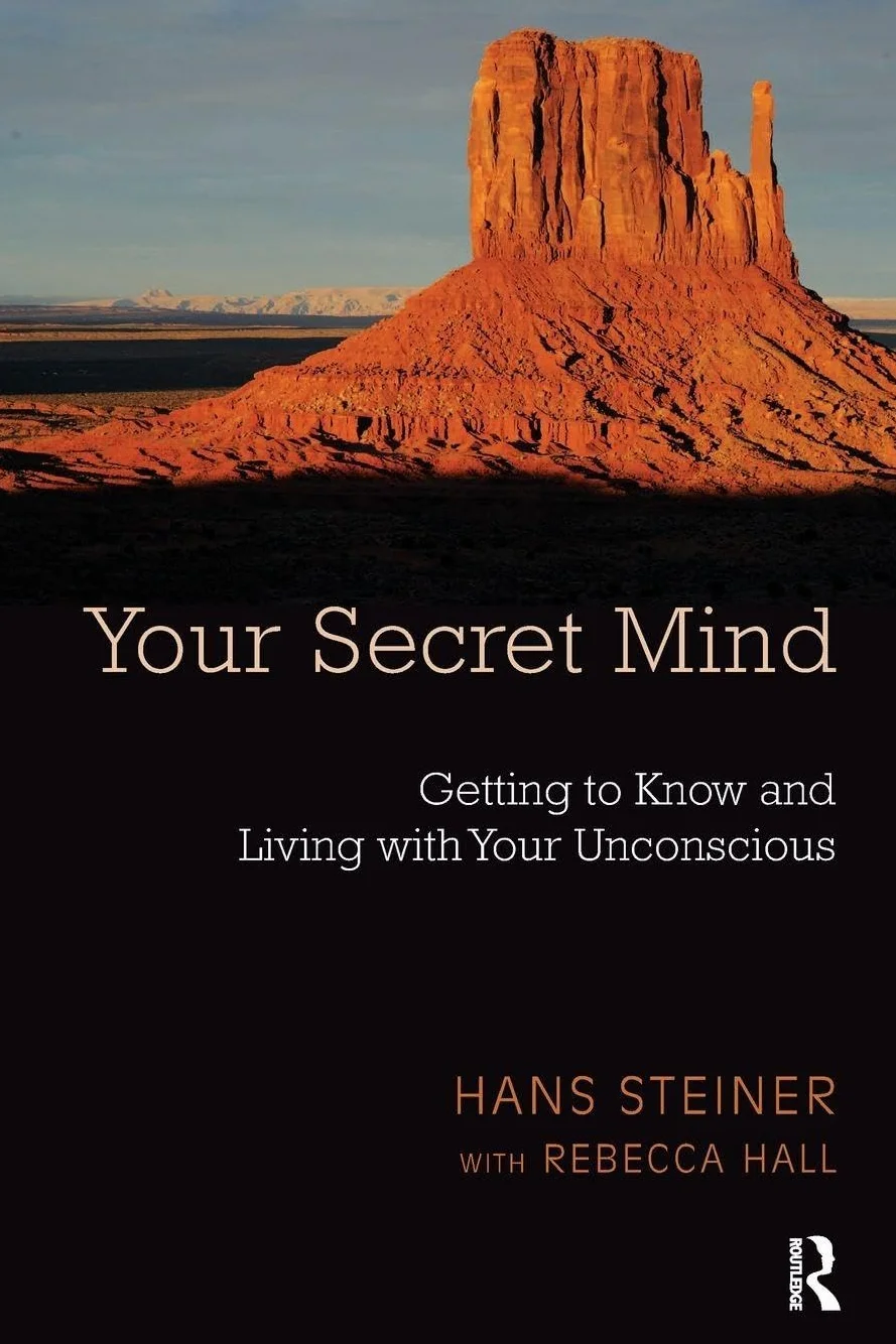 Your Secret Mind: Getting to Know and Living with Your Unconscious