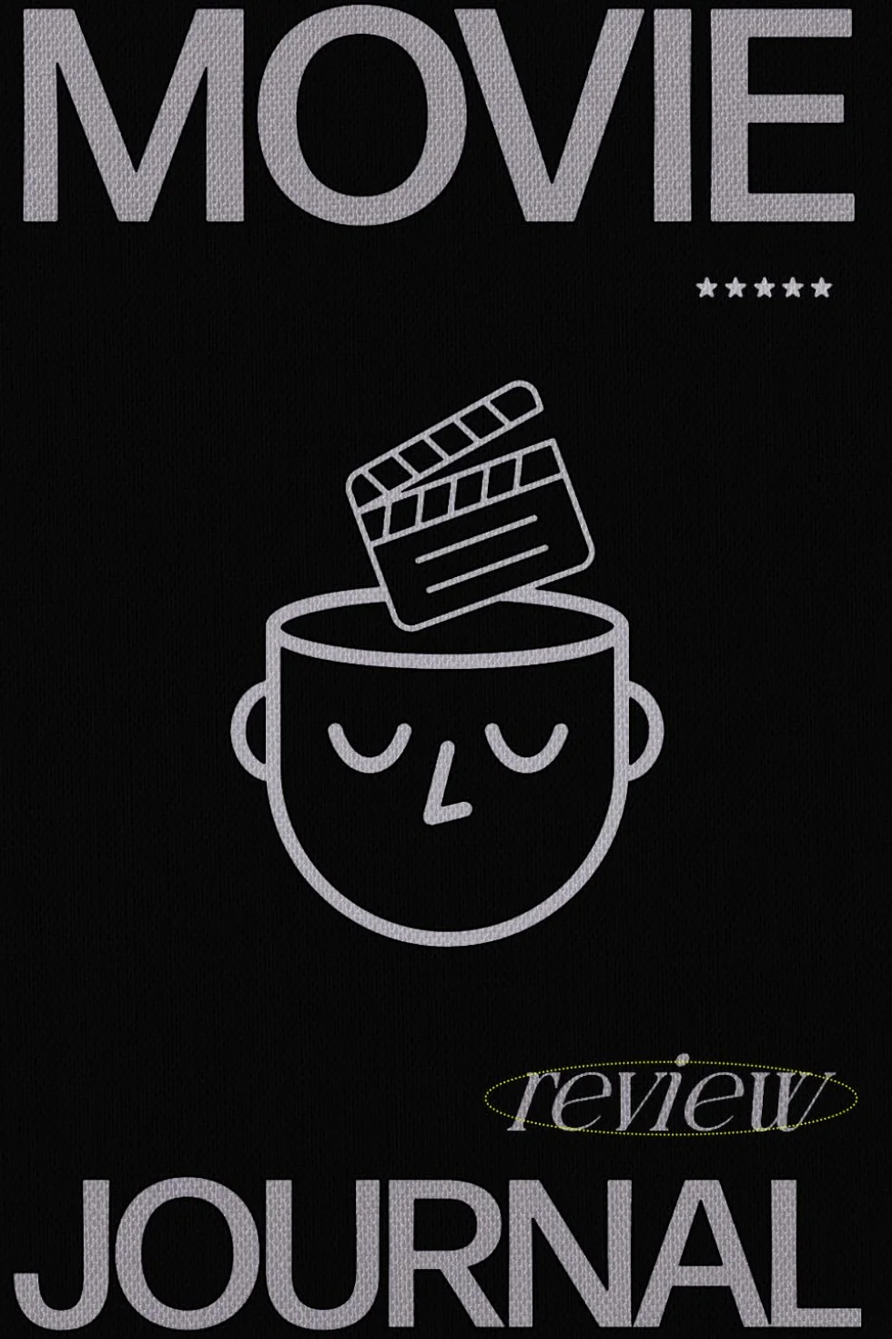 Movie Review Journal: Watchlist & Film Tracker - Personal Logbook for Movie Lovers