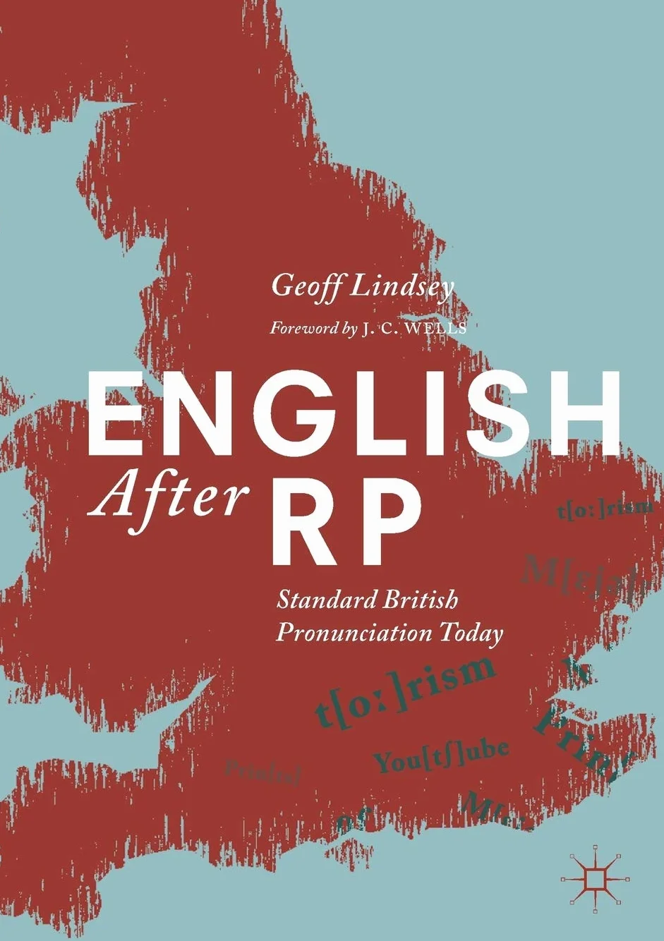 English After RP: Standard British Pronunciation Today