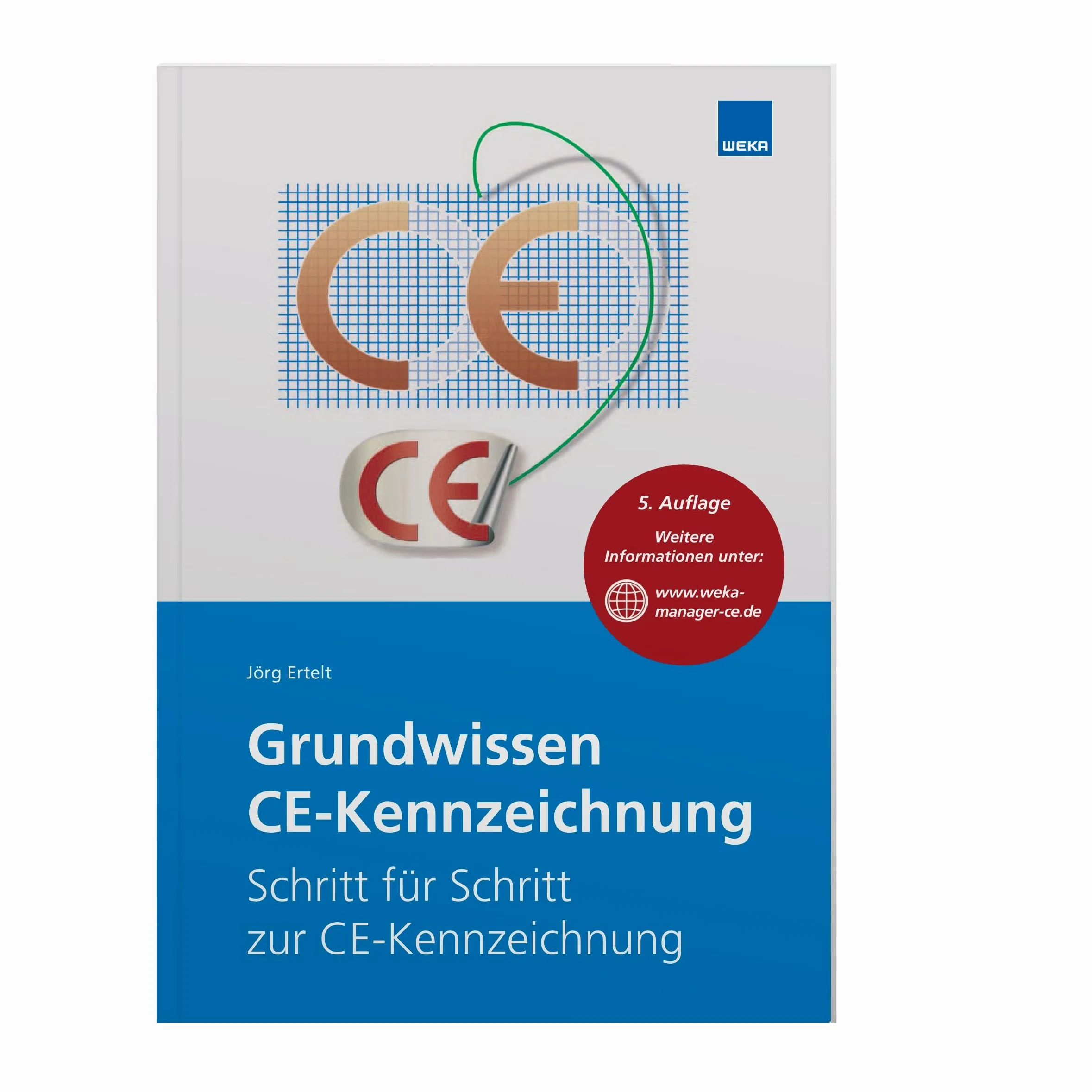 Grundwissen CE-Kennzeichnung: Das kleine 1x1 der CE-Kennzeichnung