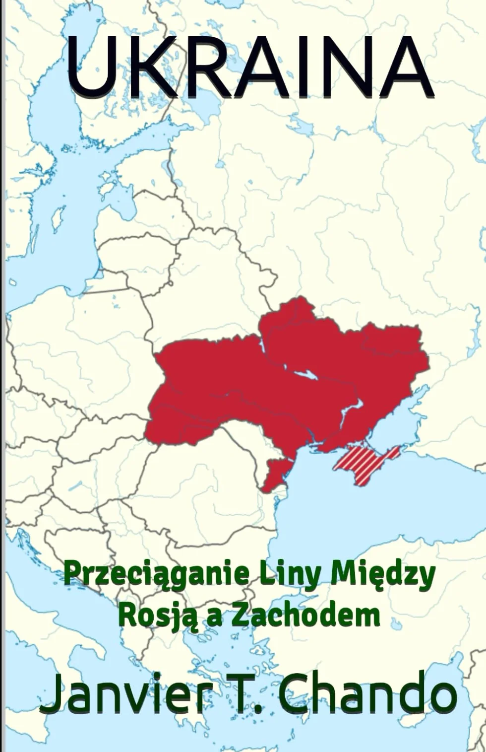 UKRAINA: Przeciąganie Liny Między Rosją a Zachodem: Przeciąganie Liny Między Rosją a Zachodem