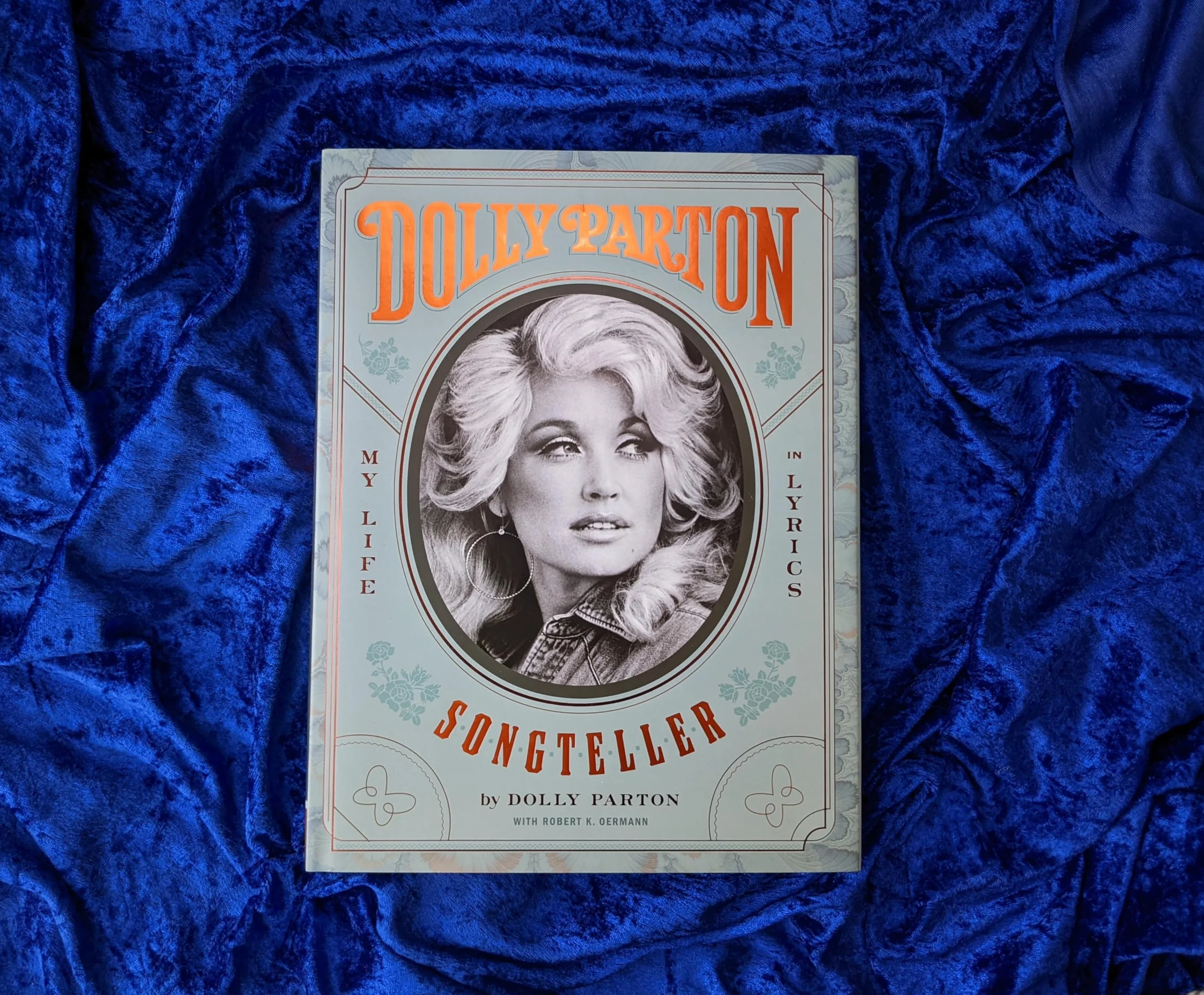 Dolly Parton Songteller: New York Times Bestseller Celebration of Country Music Legend