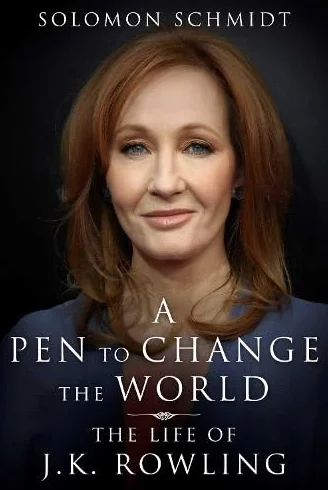 A Pen to Change the World: The Life of J.K. Rowling