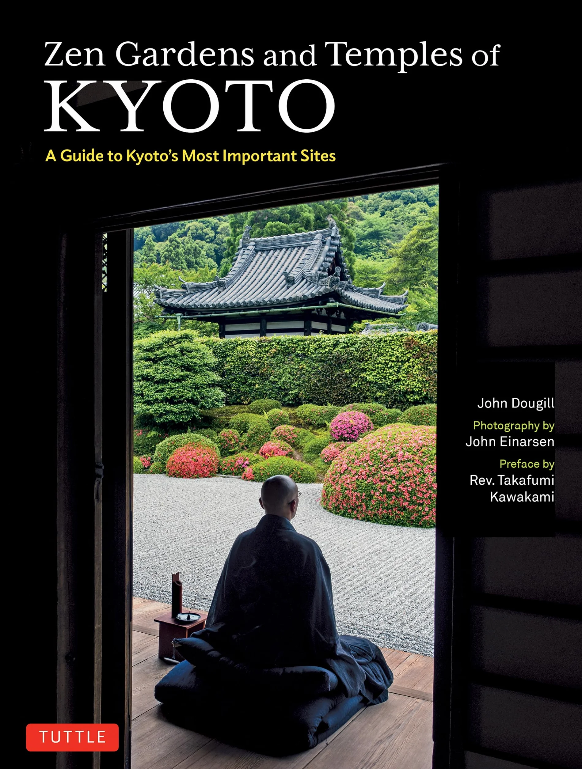Zen Gardens and Temples of Kyoto /anglais: A Guide to Kyoto's Most Important Sites