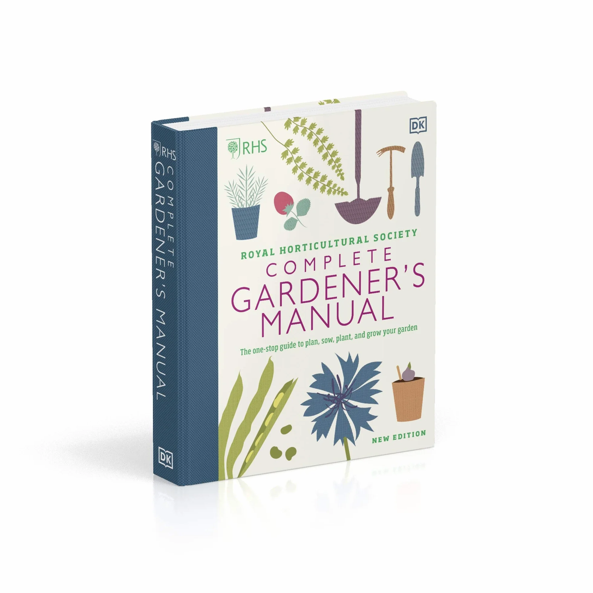 RHS Complete Gardener's Manual: Plan, Sow, Plant, Grow Your Garden
