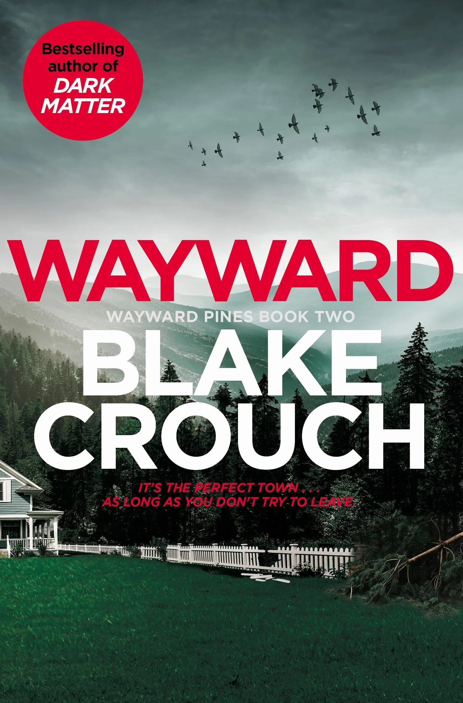 Wayward Blake Crouch