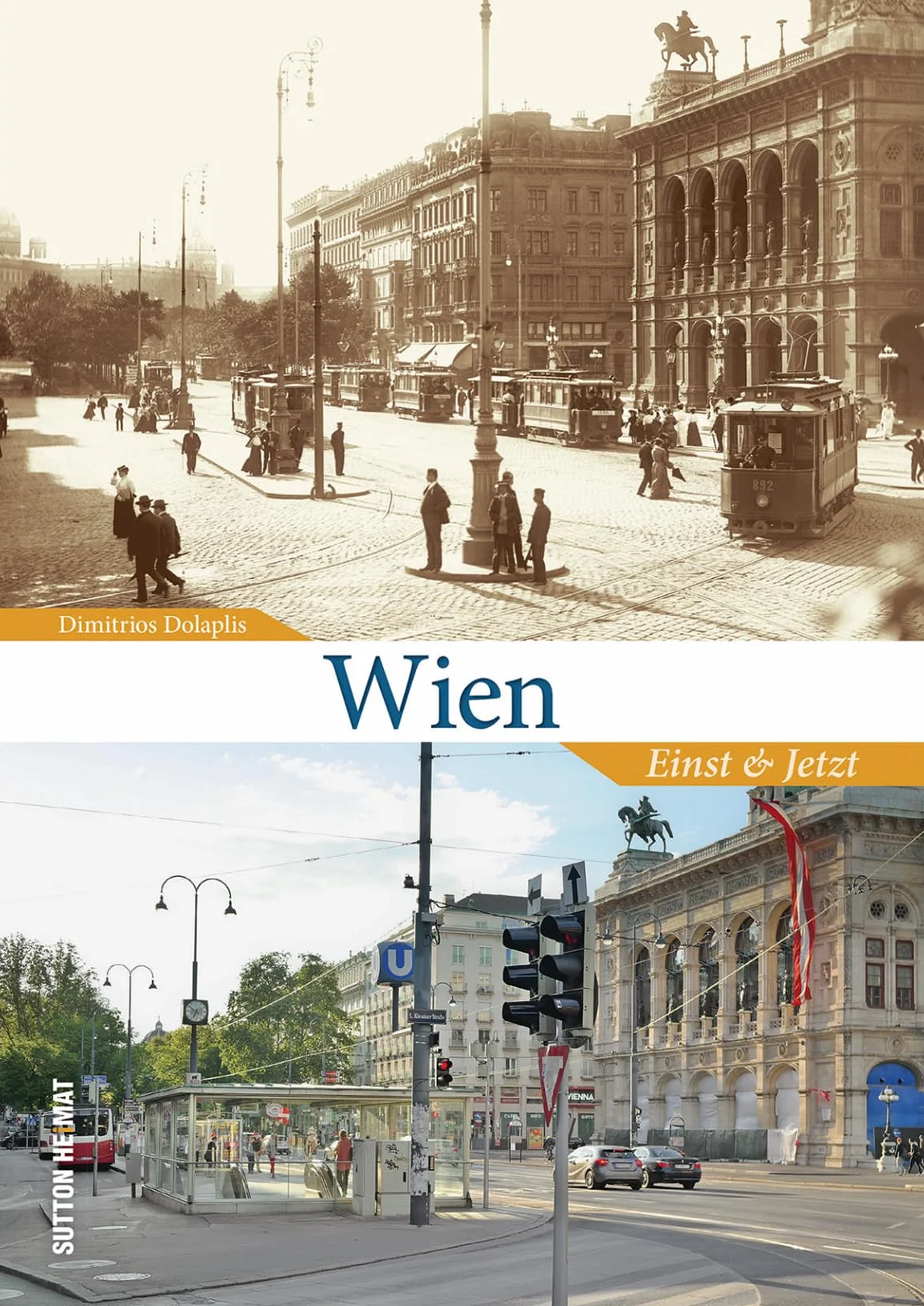 Wien: Einst und Jetzt